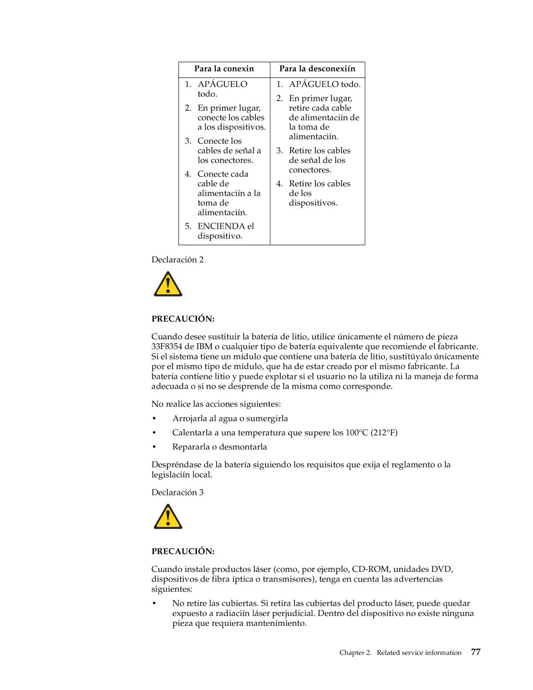 IBM 3531 manual Para la conexin Para la desconexiín, Apáguelo 