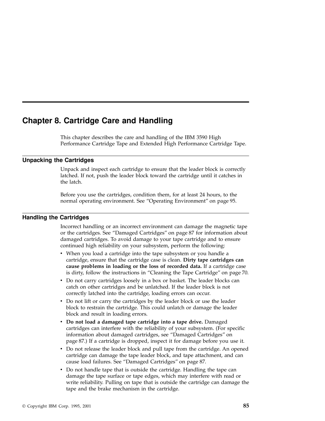 IBM 3590 manual Cartridge Care and Handling, Unpacking the Cartridges, Handling the Cartridges 