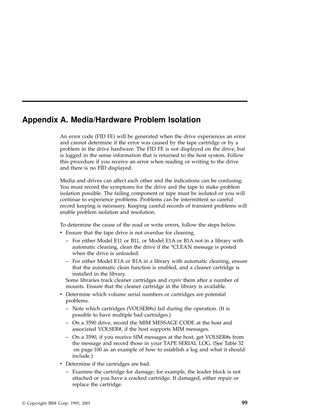 IBM 3590 manual Appendix A. Media/Hardware Problem Isolation 