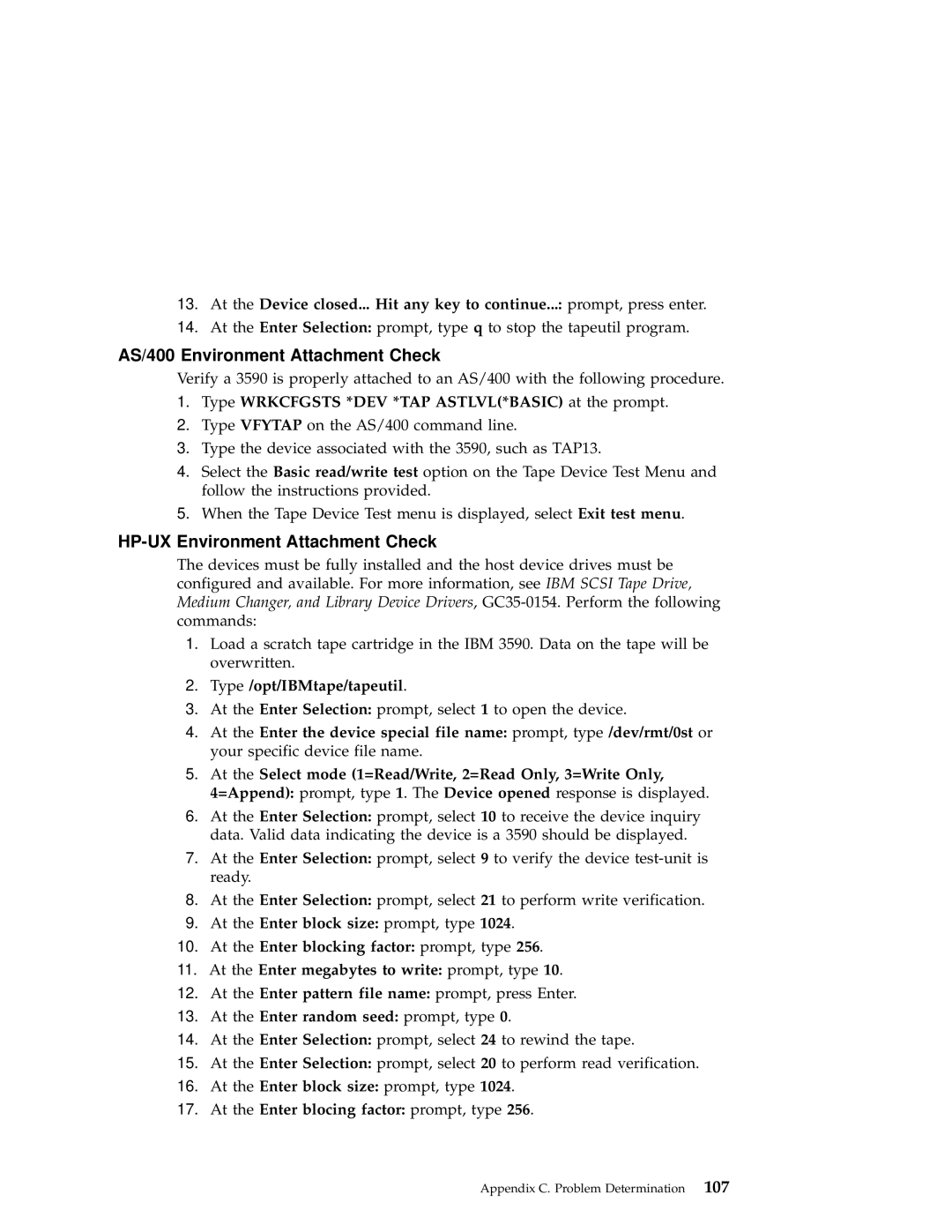 IBM 3590 manual AS/400 Environment Attachment Check, HP-UX Environment Attachment Check, Type /opt/IBMtape/tapeutil 