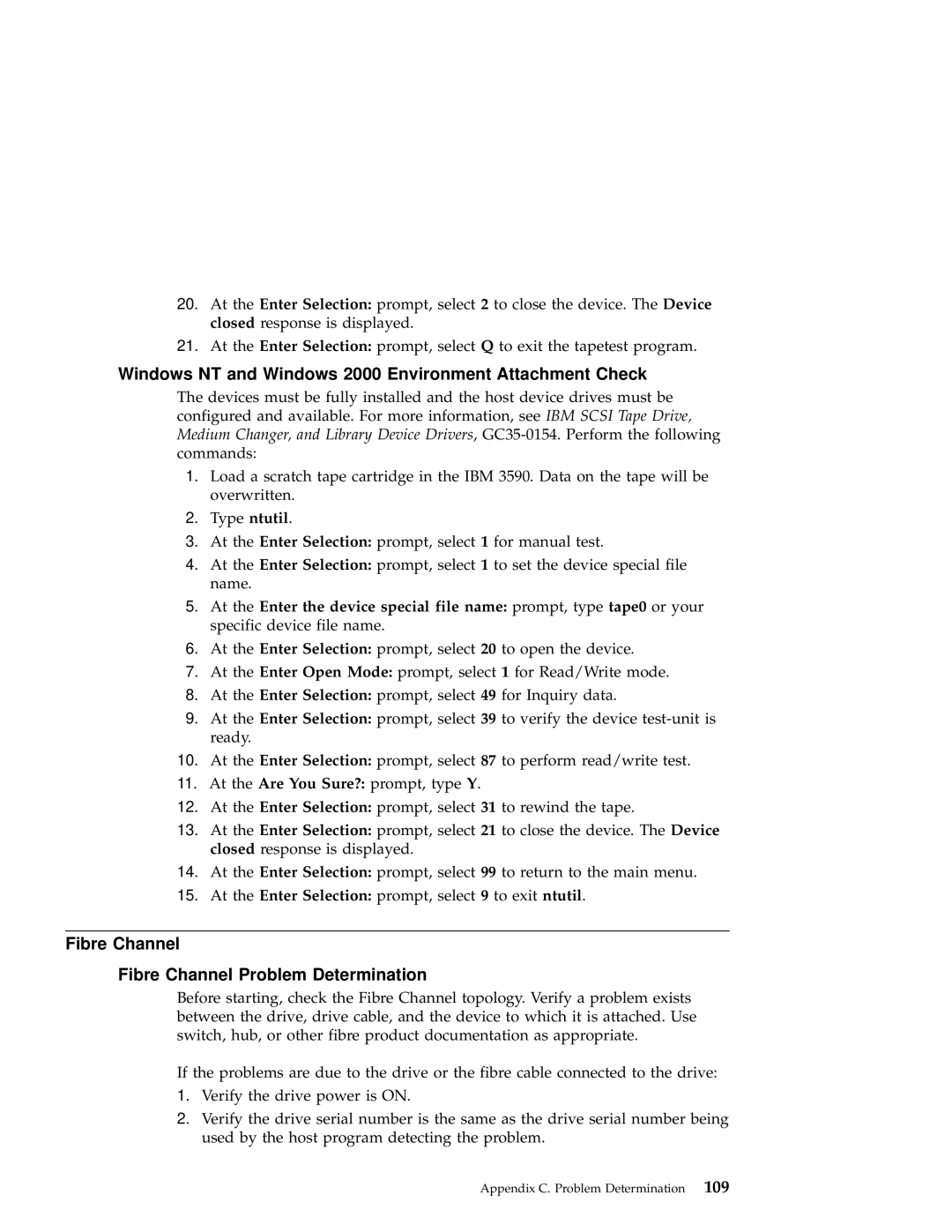 IBM 3590 manual Windows NT and Windows 2000 Environment Attachment Check, Fibre Channel Fibre Channel Problem Determination 