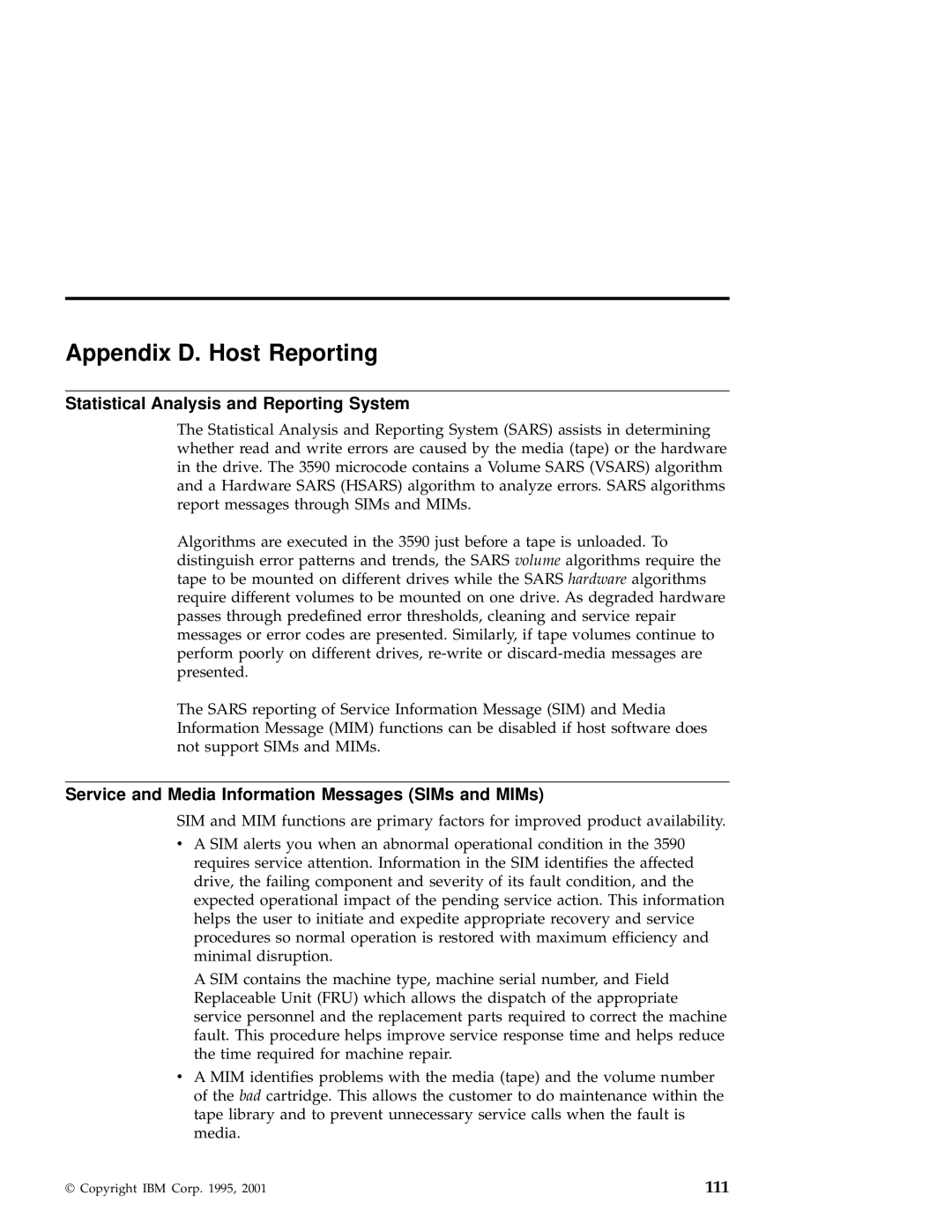 IBM 3590 manual Appendix D. Host Reporting, Statistical Analysis and Reporting System 