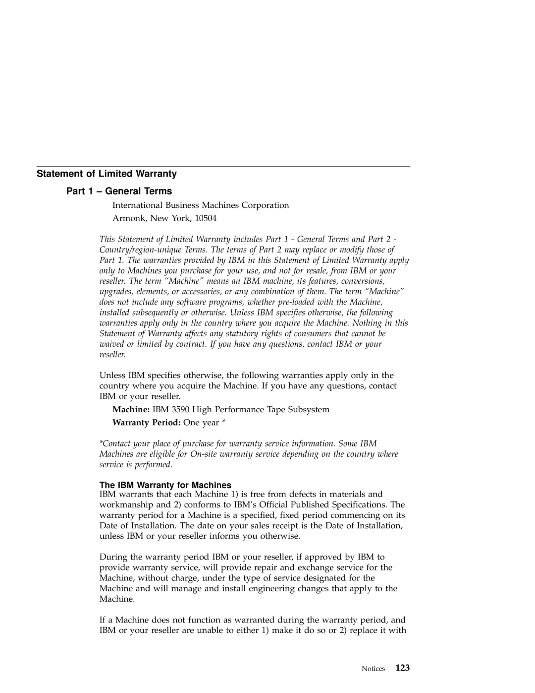 IBM 3590 manual Statement of Limited Warranty Part 1 General Terms, Warranty Period One year, IBM Warranty for Machines 