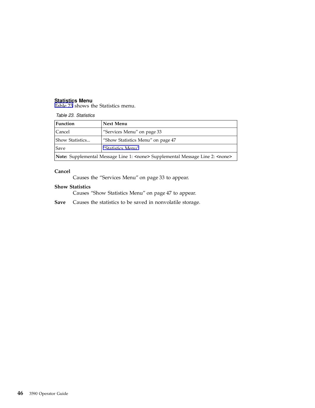 IBM 3590 manual Statistics Menu, Shows the Statistics menu, Show Statistics 