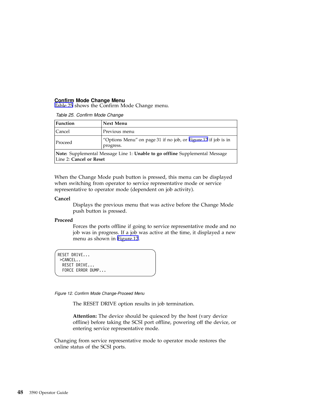 IBM 3590 manual Confirm Mode Change Menu, Shows the Confirm Mode Change menu 