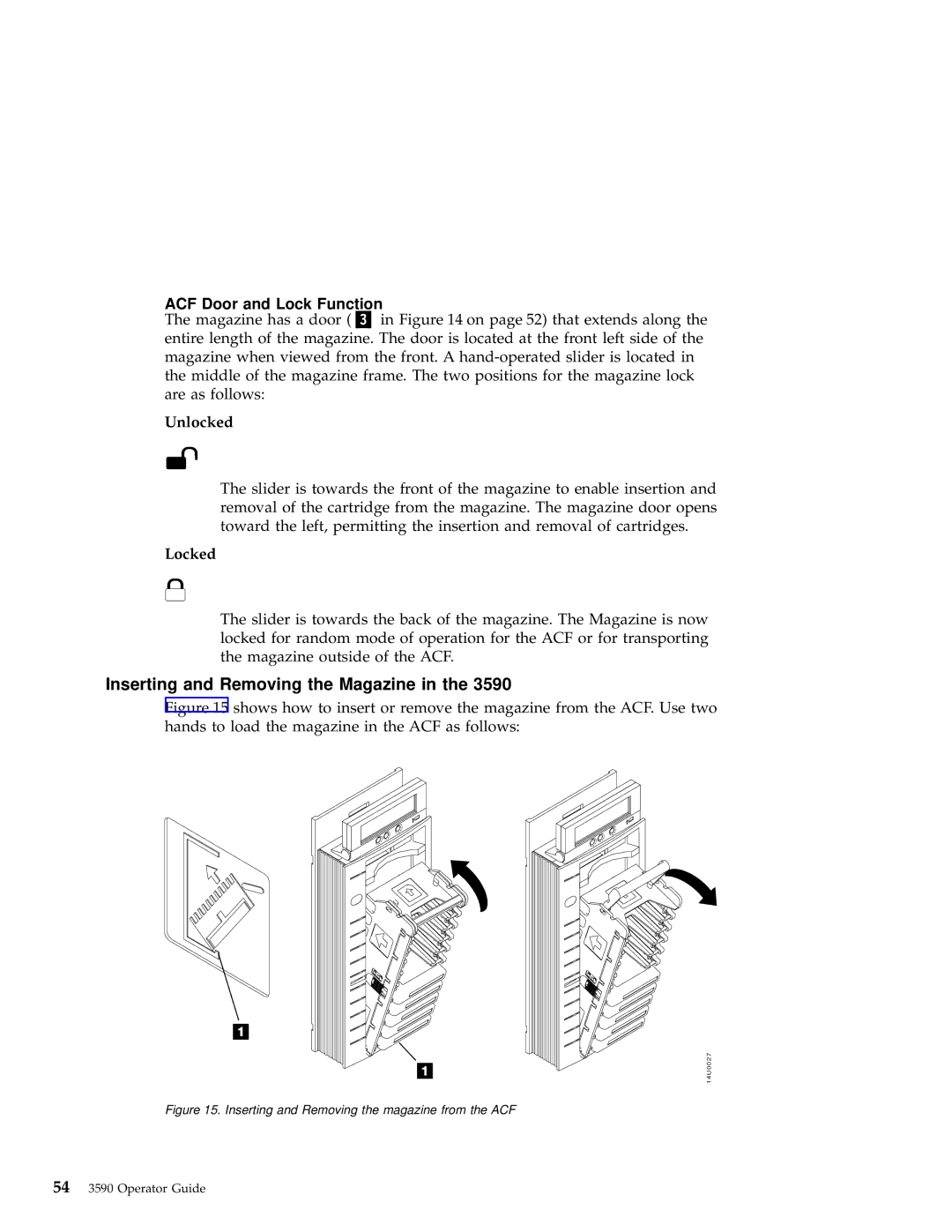 IBM 3590 manual Inserting and Removing the Magazine, ACF Door and Lock Function, Unlocked, Locked 