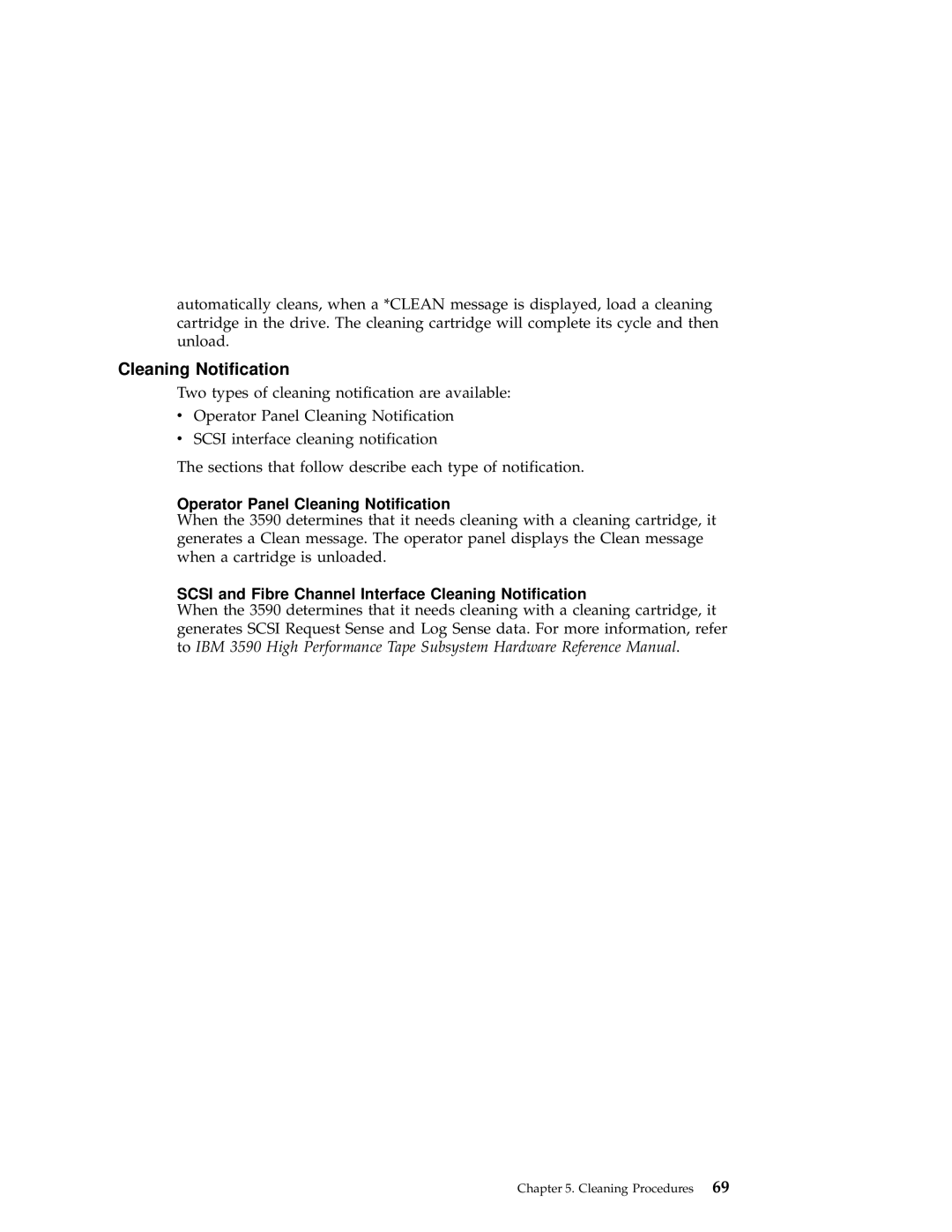 IBM 3590 manual Operator Panel Cleaning Notification, Scsi and Fibre Channel Interface Cleaning Notification 