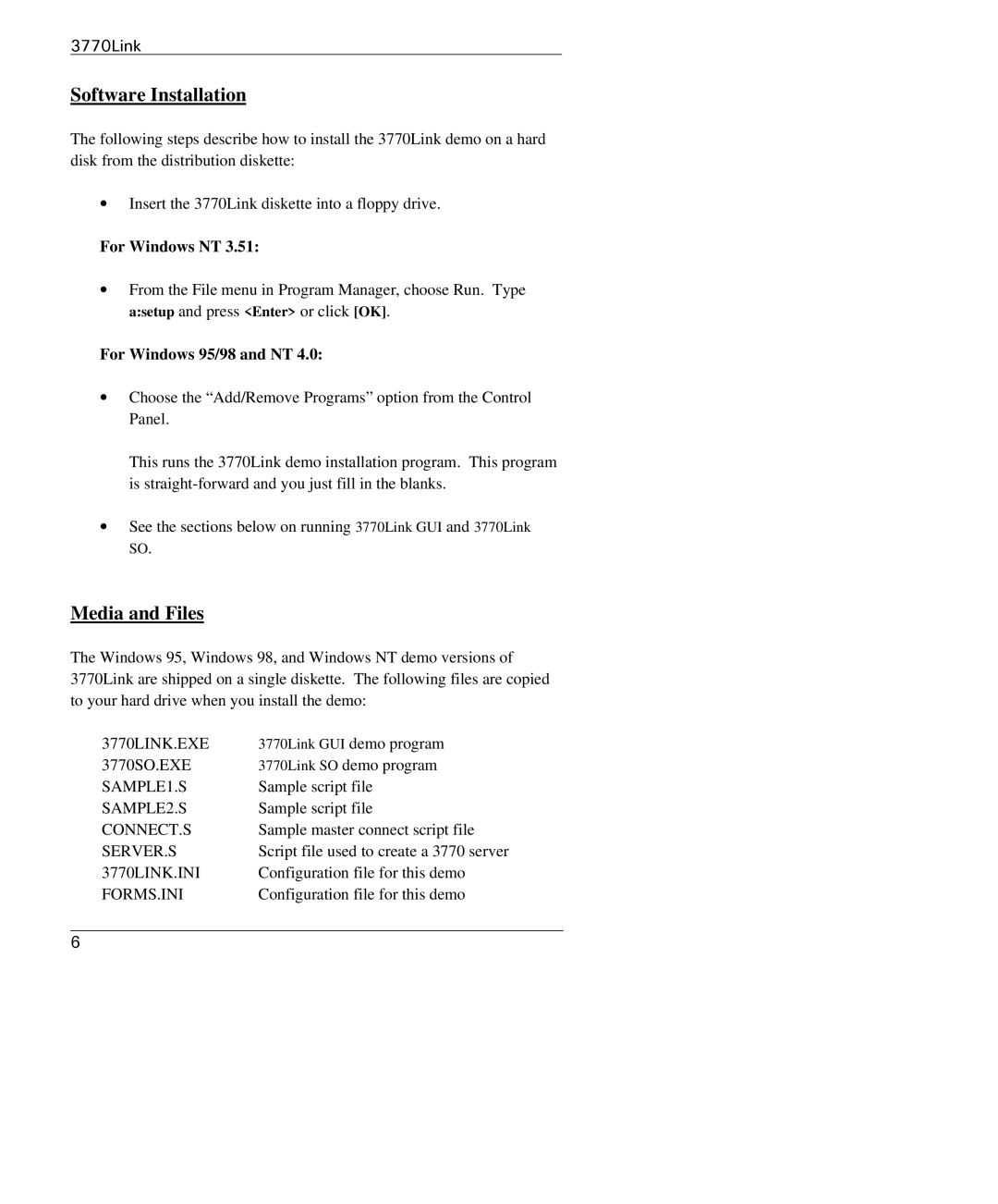 IBM 3770 manual Software Installation, Media and Files 