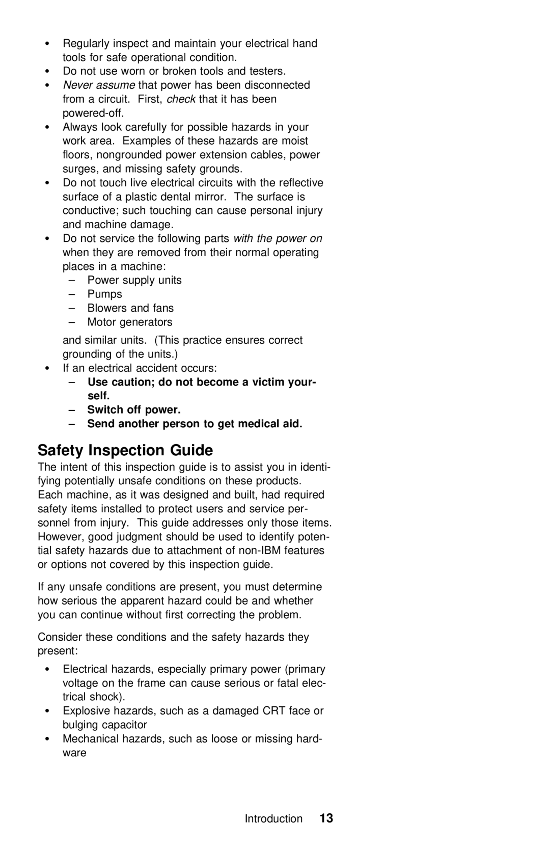 IBM 390E manual Guide, Use, Self Switch off Power, Become a victim your, Person to get medical aid 