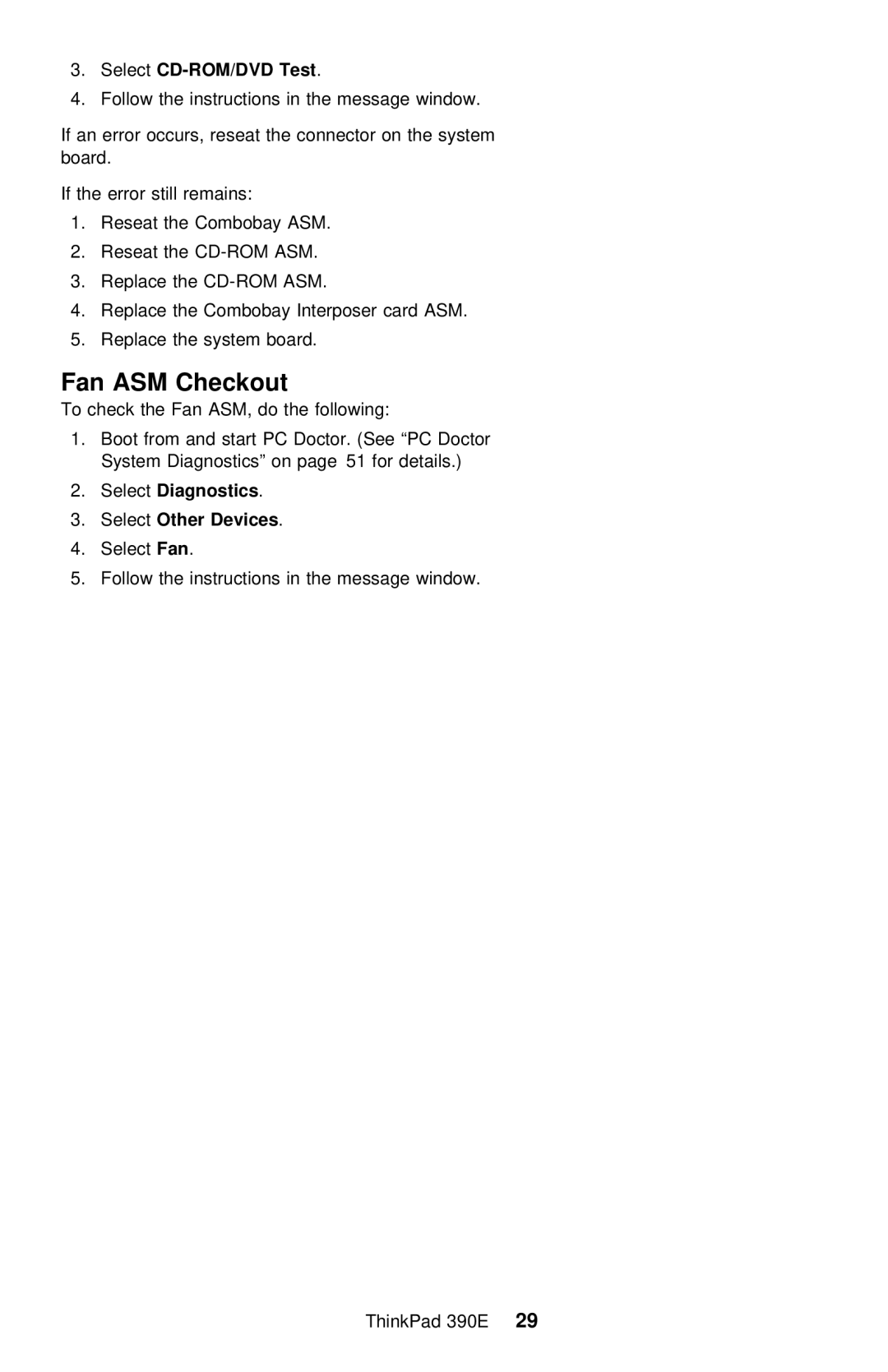 IBM 390E manual Fan ASM Checkout, Test, SelectDiagnostics SelectO her Devices 