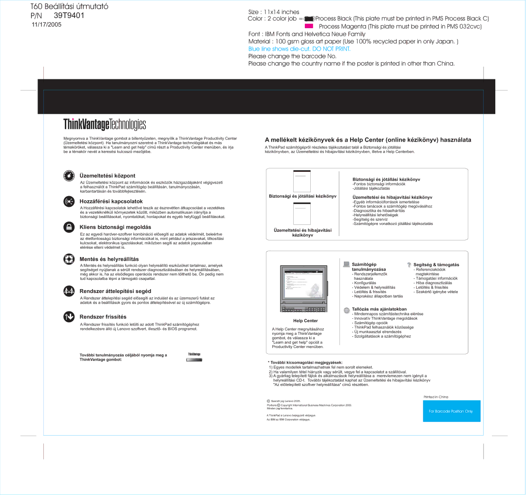 IBM 39T9401 manual Üzemeltetési központ, Hozzáférési kapcsolatok, Kliens biztonsági megoldás, Mentés és helyreállítás 