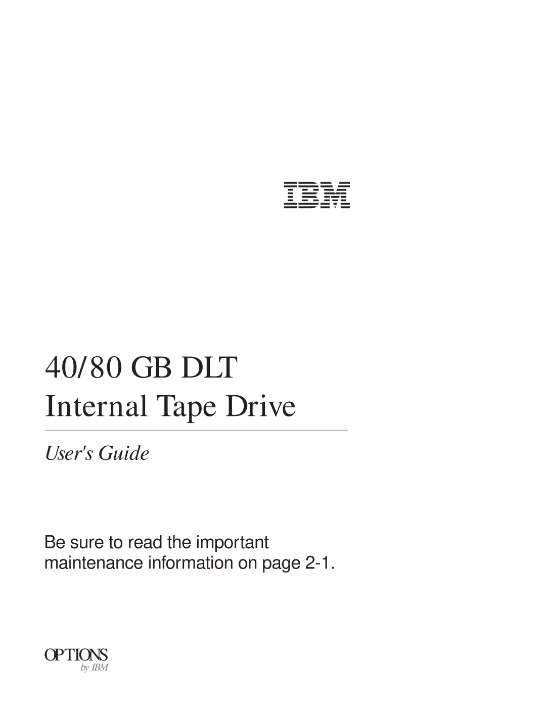 IBM manual 40/80 GB DLT Internal Tape Drive 