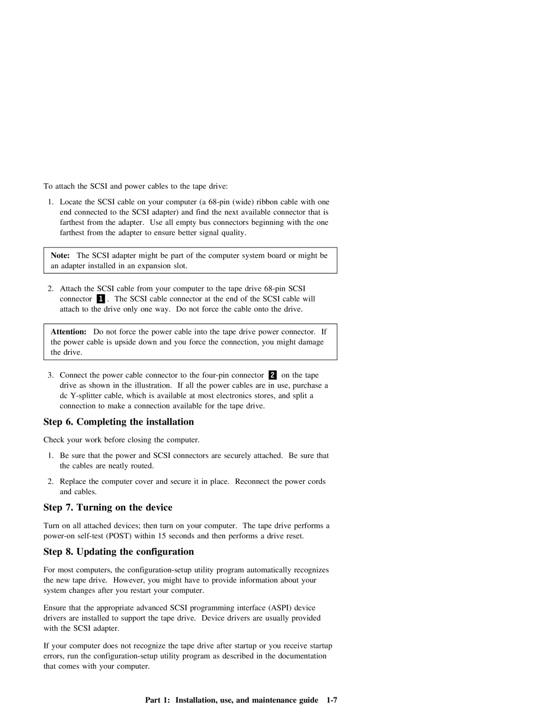 IBM 40/80 GB DLT manual Completing the installation, Step, Device 