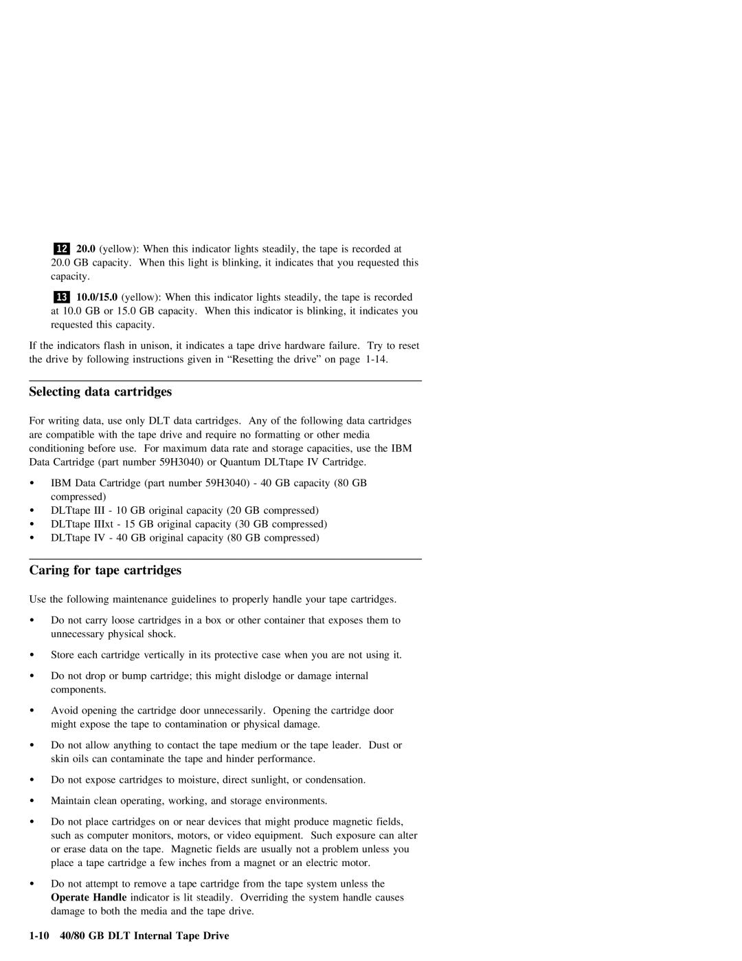 IBM 40/80 GB DLT manual Caring for tape cartridges, Selecting 