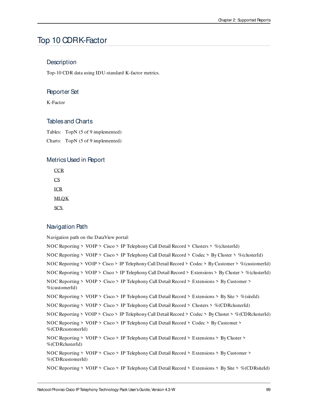 IBM 4.3-W manual Top 10 CDR K-Factor, Top-10 CDR data using IDU-standard K-factor metrics 