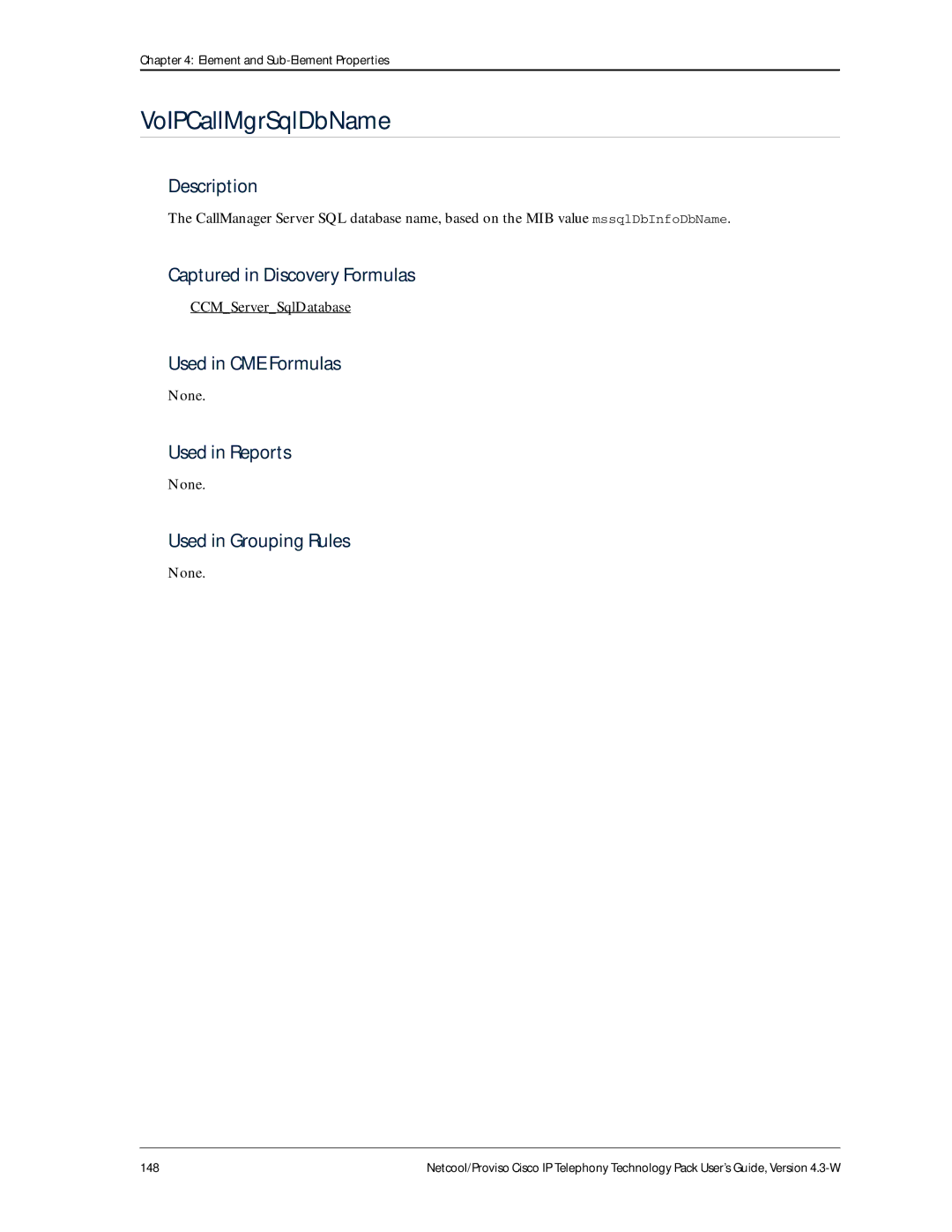 IBM 4.3-W manual VoIPCallMgrSqlDbName, CCMServerSqlDatabase 