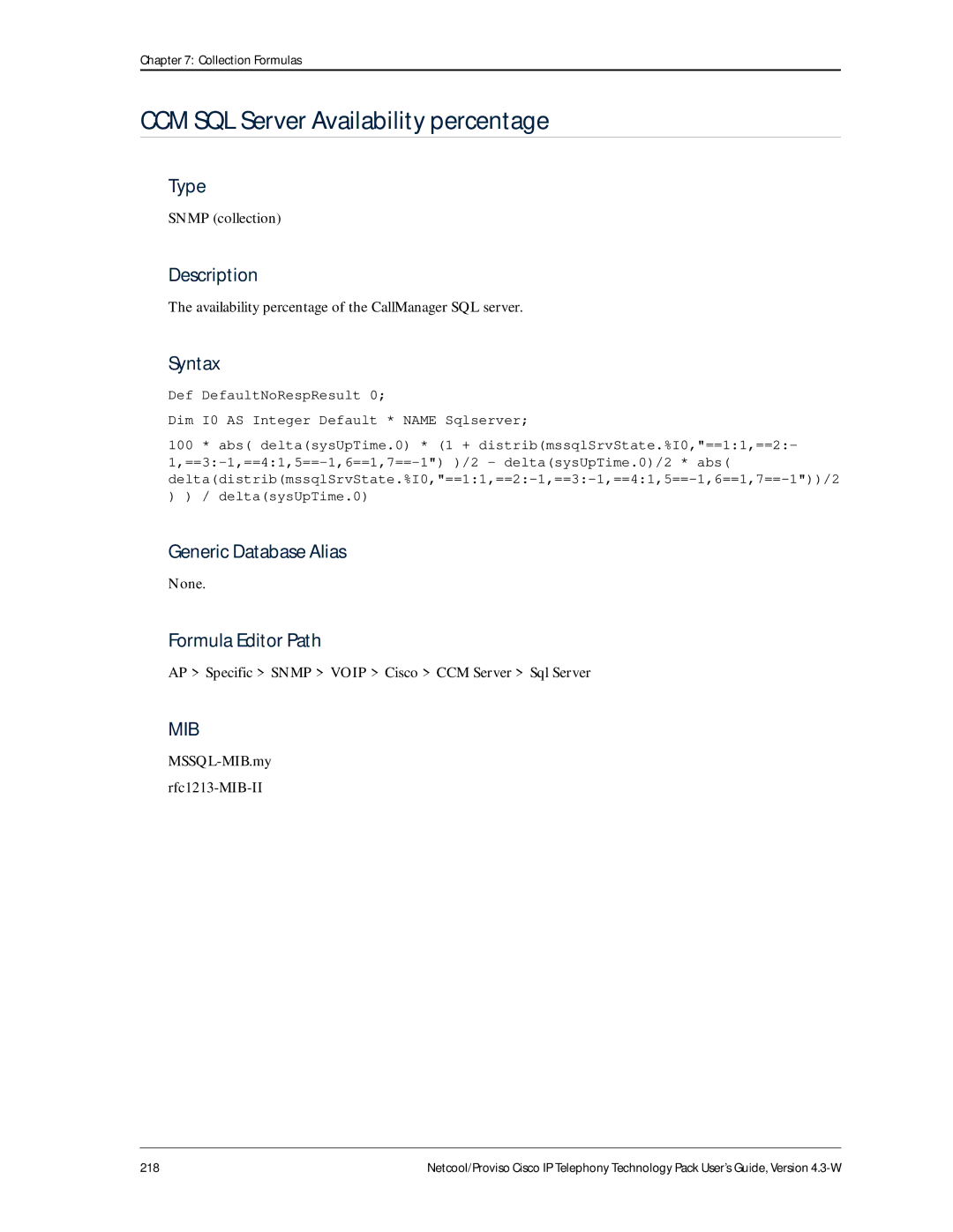 IBM 4.3-W manual CCM SQL Server Availability percentage, Availability percentage of the CallManager SQL server 