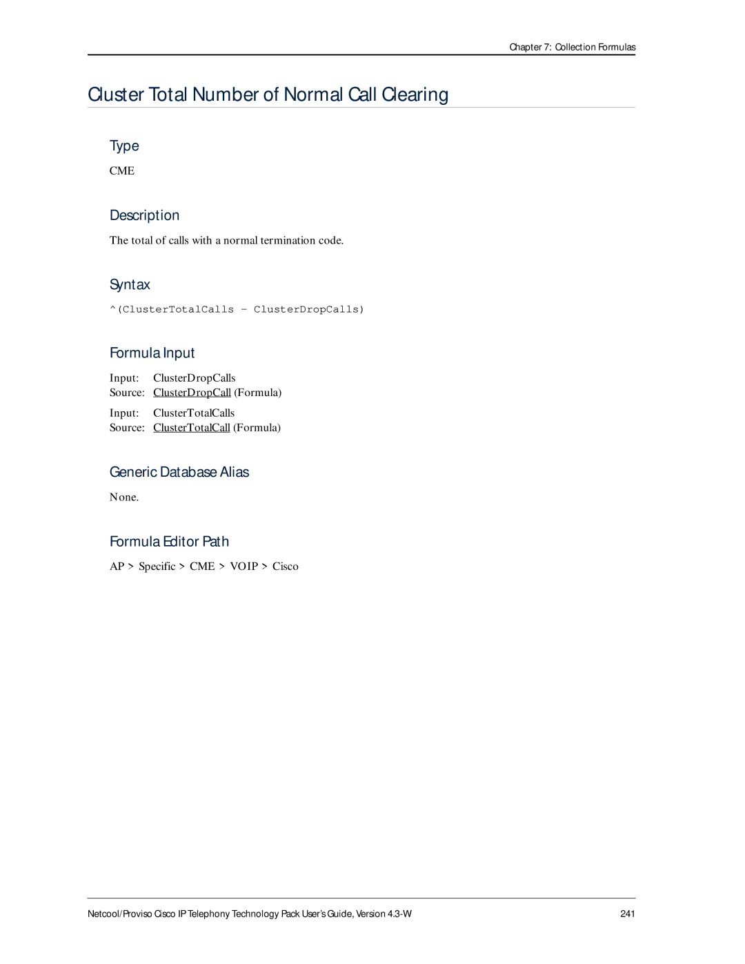 IBM 4.3-W manual Cluster Total Number of Normal Call Clearing, Total of calls with a normal termination code 