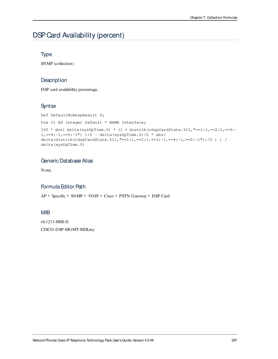 IBM 4.3-W manual DSP Card Availability percent, DSP card availability percentage, Rfc1213-MIB-II CISCO-DSP-MGMT-MIB.my 