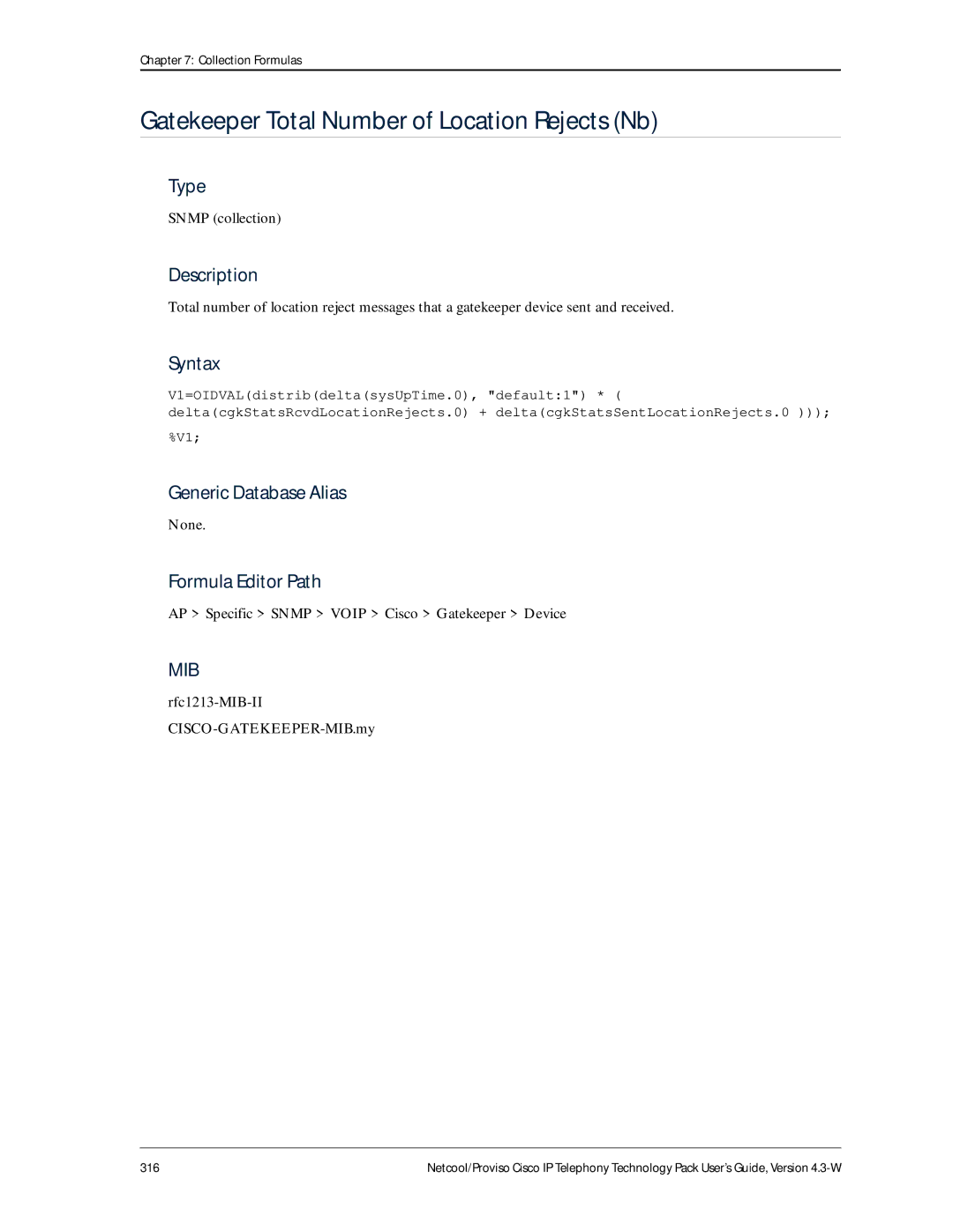 IBM 4.3-W manual Gatekeeper Total Number of Location Rejects Nb, Rfc1213-MIB-II CISCO-GATEKEEPER-MIB.my 
