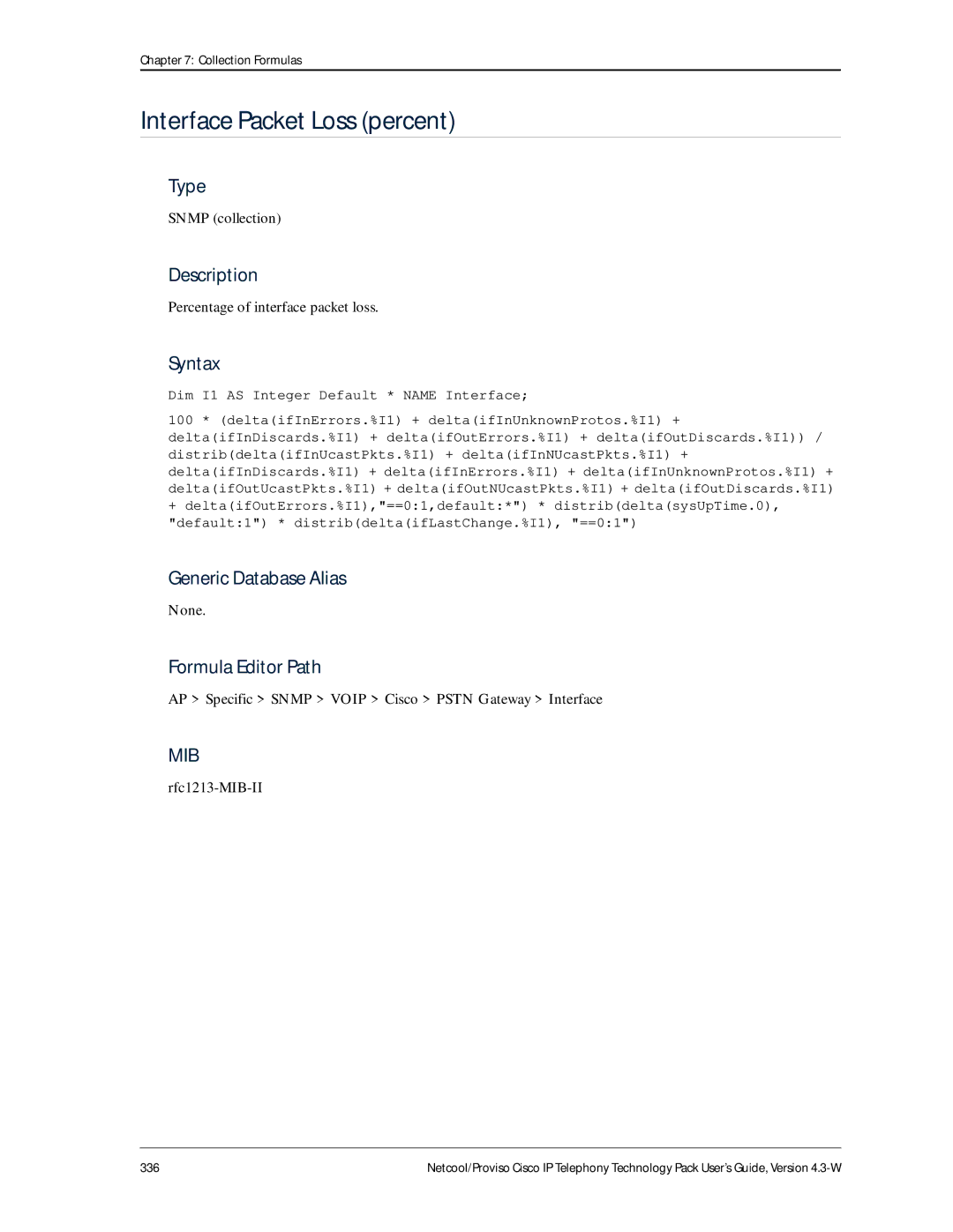 IBM 4.3-W manual Interface Packet Loss percent, Percentage of interface packet loss 