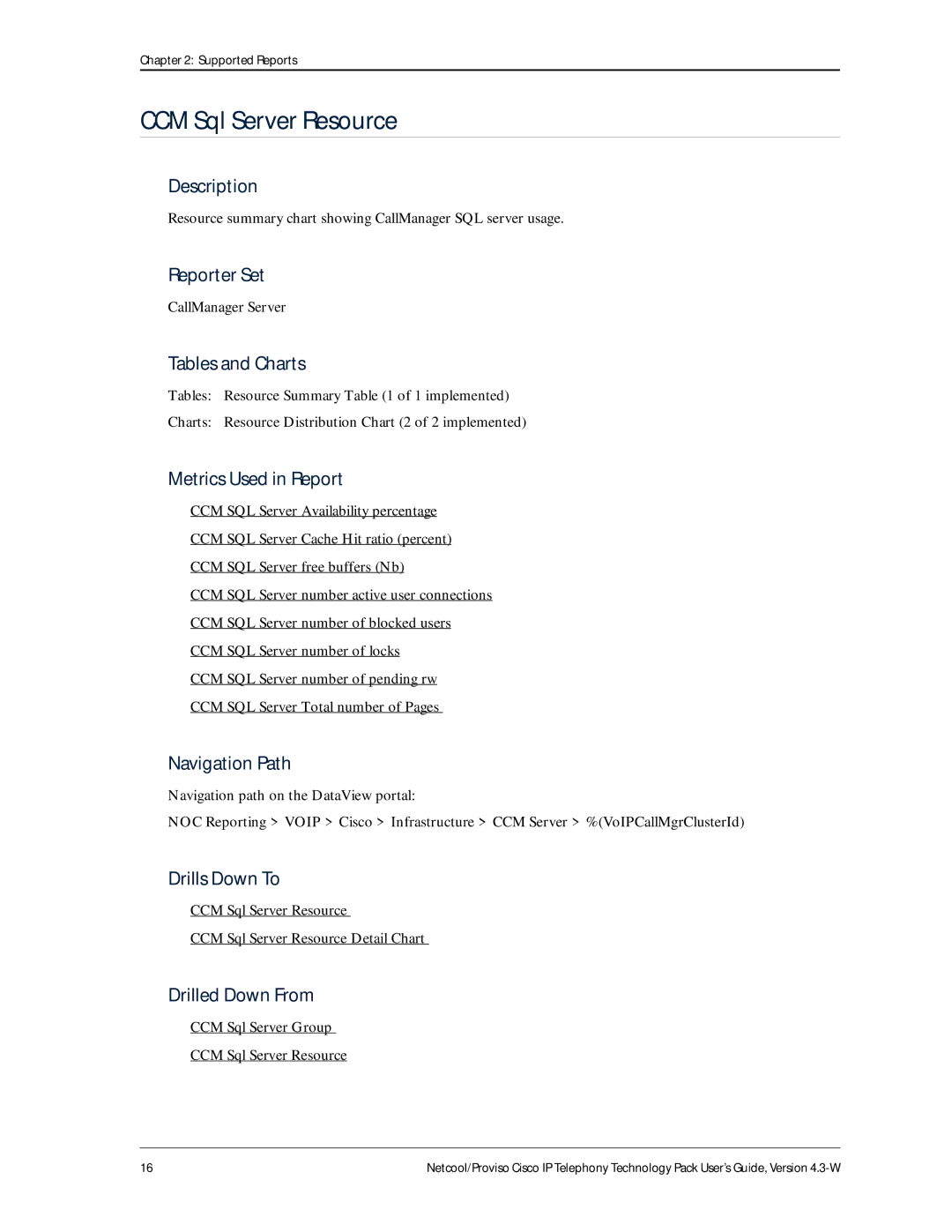 IBM 4.3-W manual CCM Sql Server Resource, Resource summary chart showing CallManager SQL server usage 