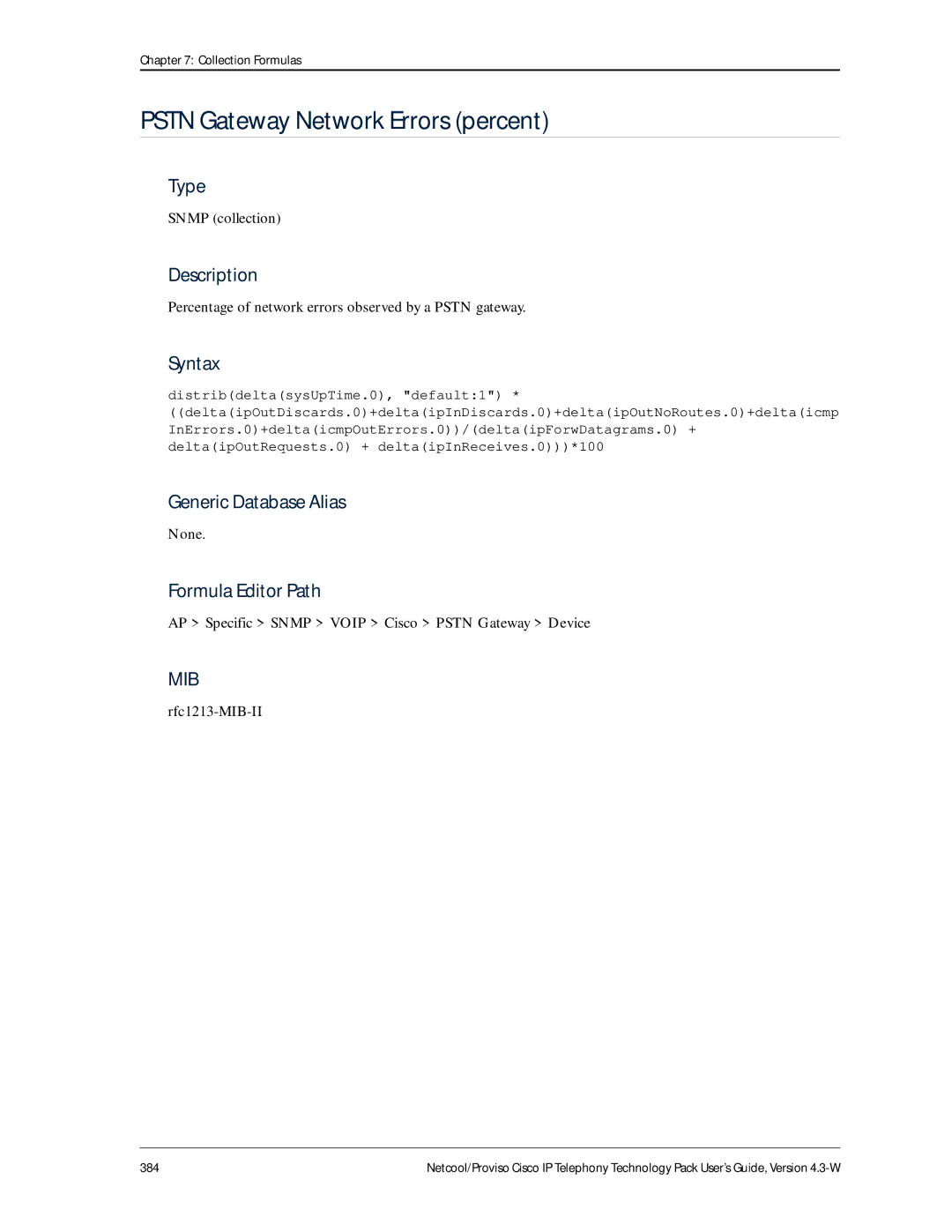 IBM 4.3-W manual Pstn Gateway Network Errors percent, Percentage of network errors observed by a Pstn gateway 