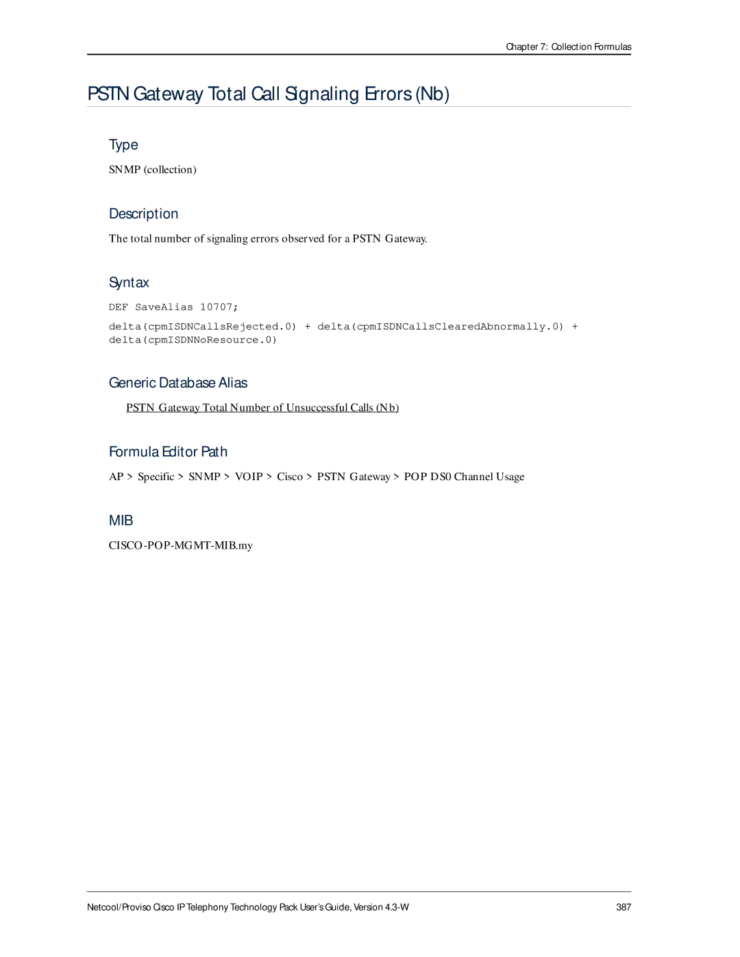 IBM 4.3-W manual Pstn Gateway Total Call Signaling Errors Nb, Total number of signaling errors observed for a Pstn Gateway 