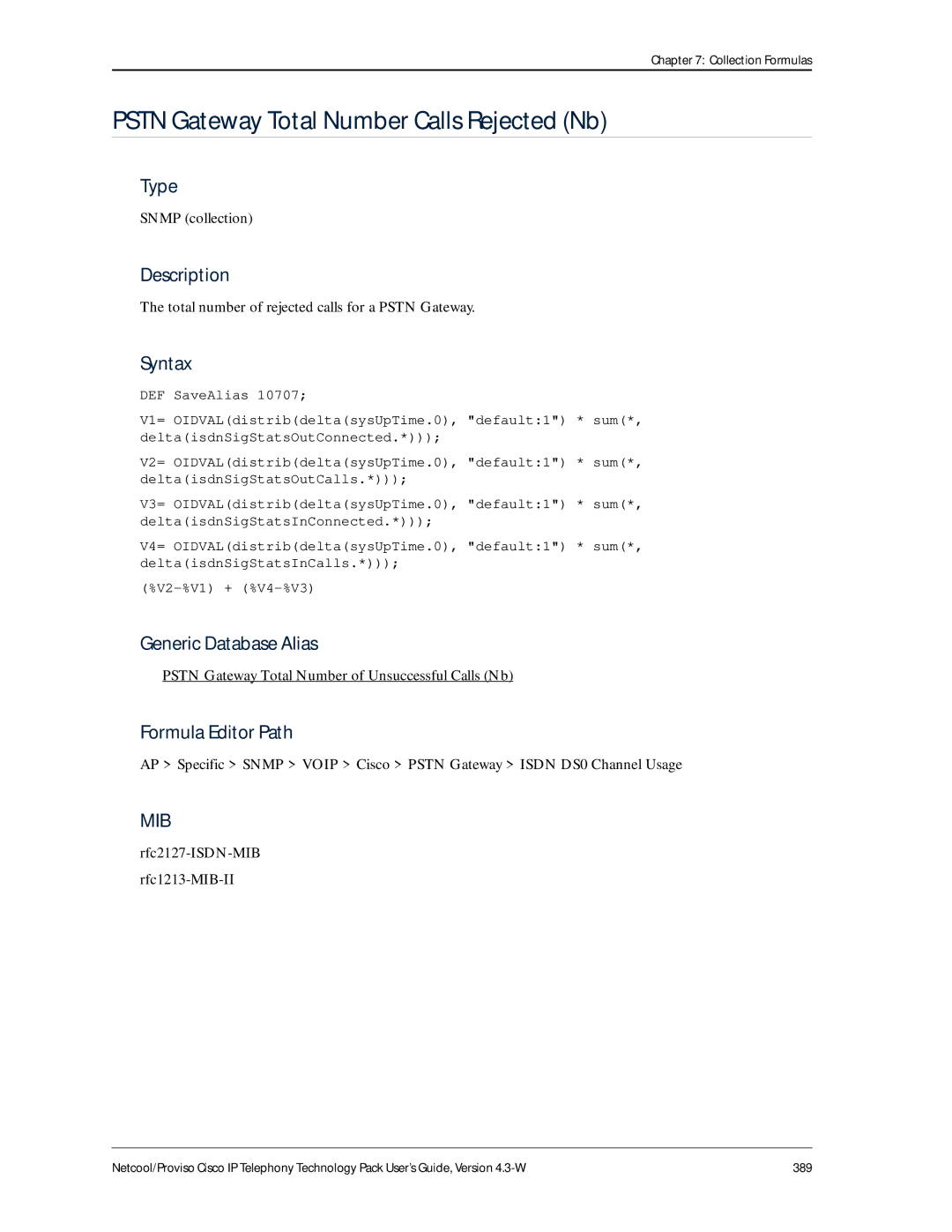 IBM 4.3-W manual Pstn Gateway Total Number Calls Rejected Nb, Total number of rejected calls for a Pstn Gateway 