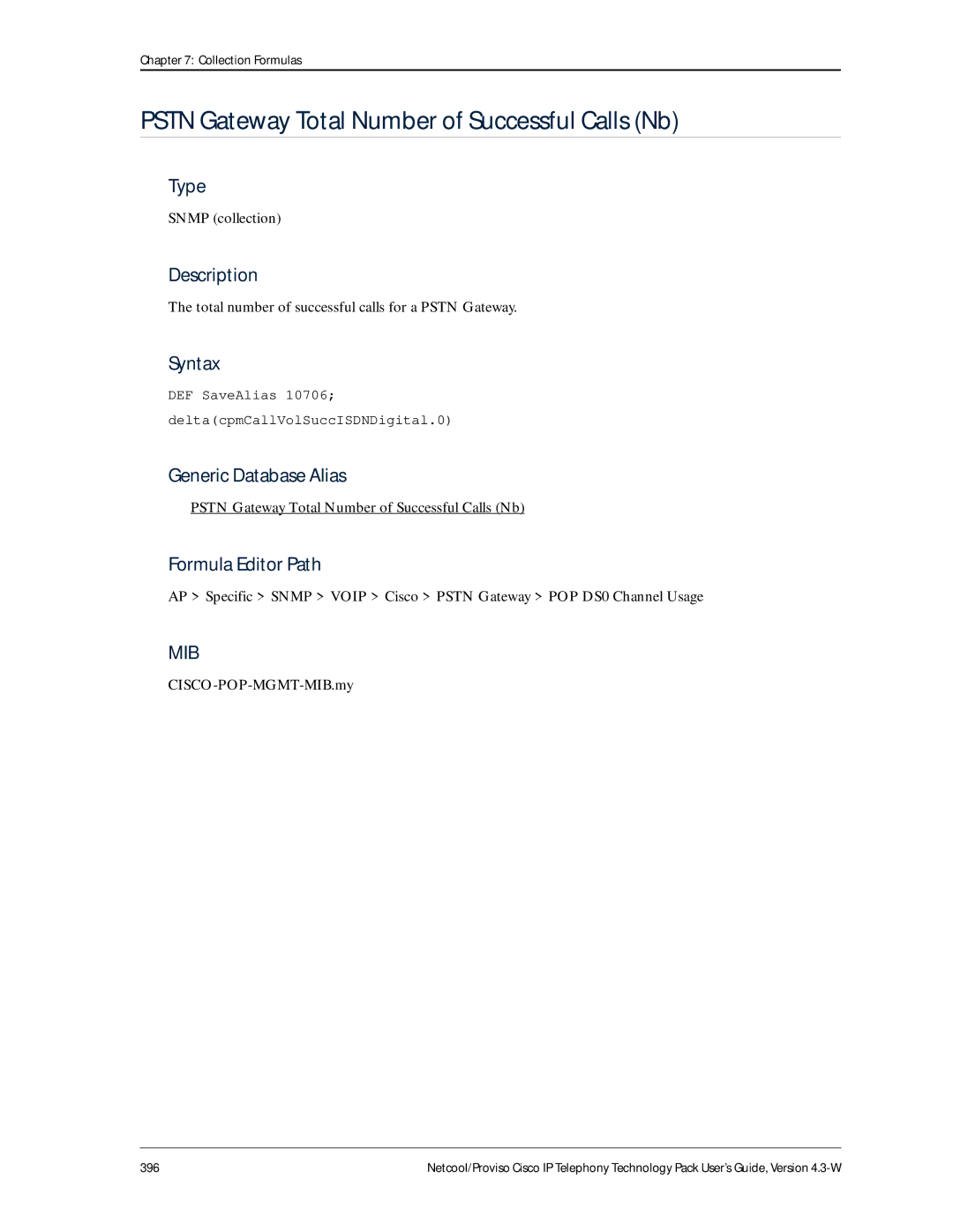 IBM 4.3-W manual Total number of successful calls for a Pstn Gateway, CISCO-POP-MGMT-MIB.my 