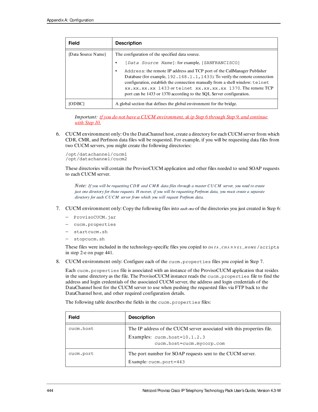 IBM 4.3-W manual Port number for Soap requests sent to the Cucm server, Example cucm.port=443 