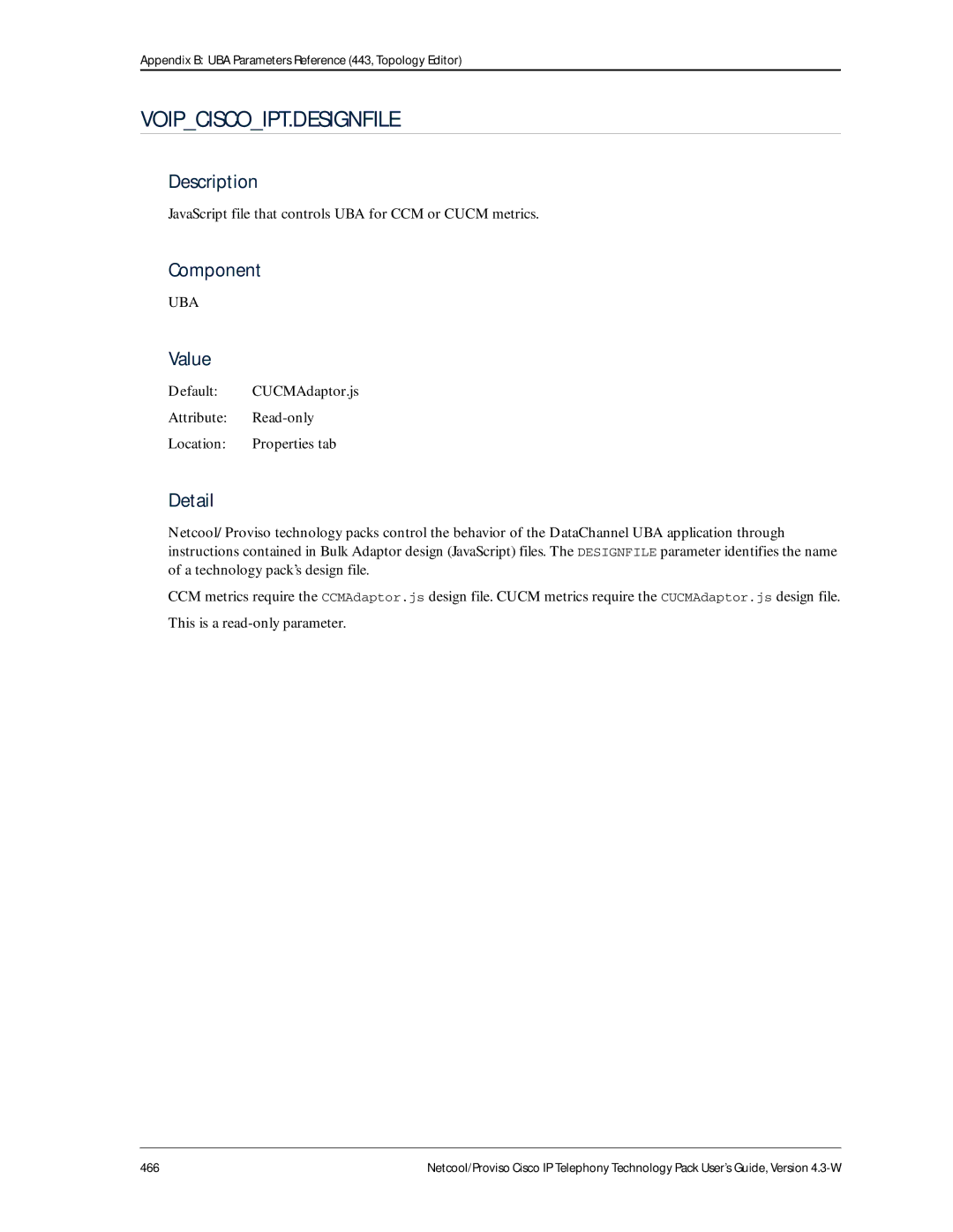 IBM 4.3-W manual Voipciscoipt.Designfile, JavaScript file that controls UBA for CCM or Cucm metrics 