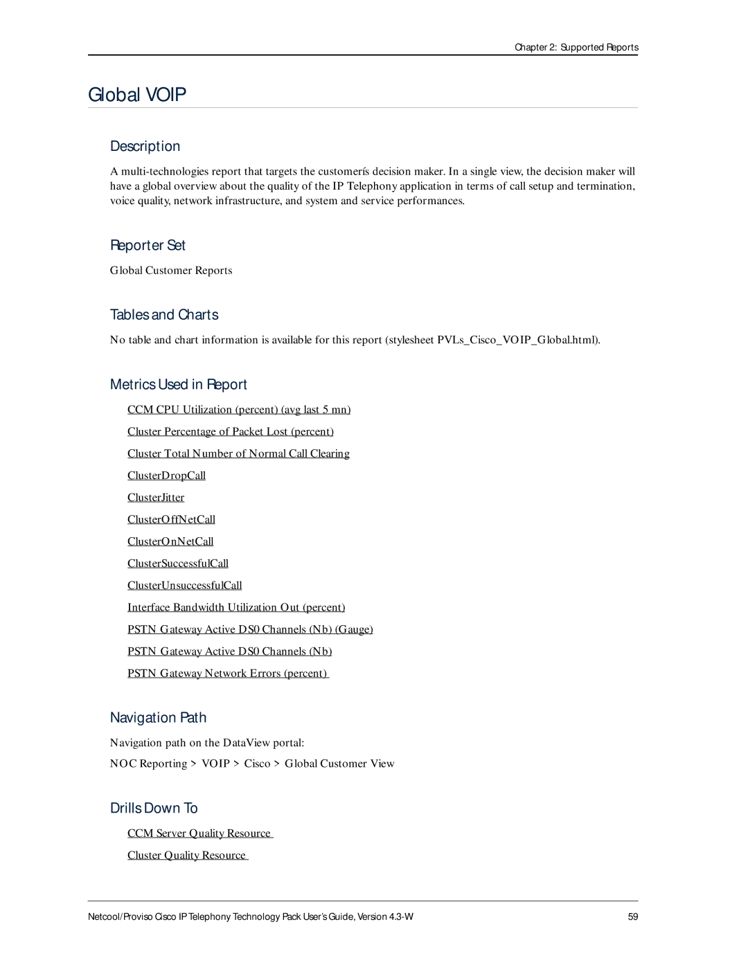 IBM 4.3-W manual Global Voip, Global Customer Reports, CCM Server Quality Resource Cluster Quality Resource 