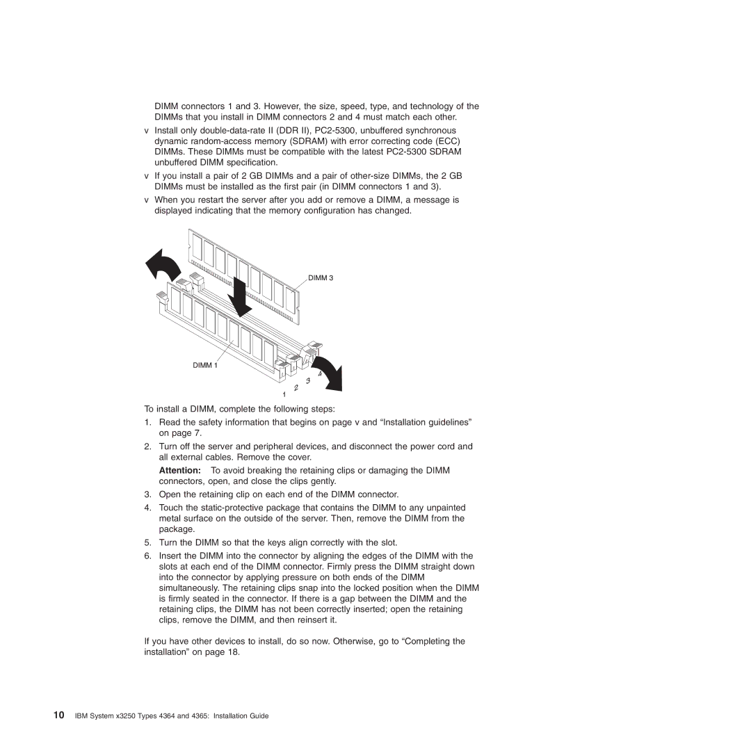 IBM manual IBM System x3250 Types 4364 and 4365 Installation Guide 