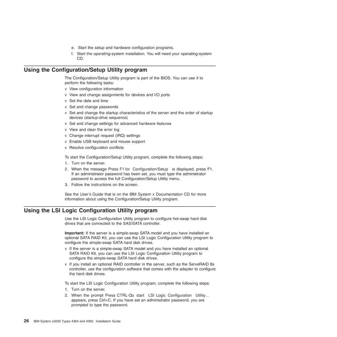 IBM 4365, 4364 manual Using the Configuration/Setup Utility program, Using the LSI Logic Configuration Utility program 