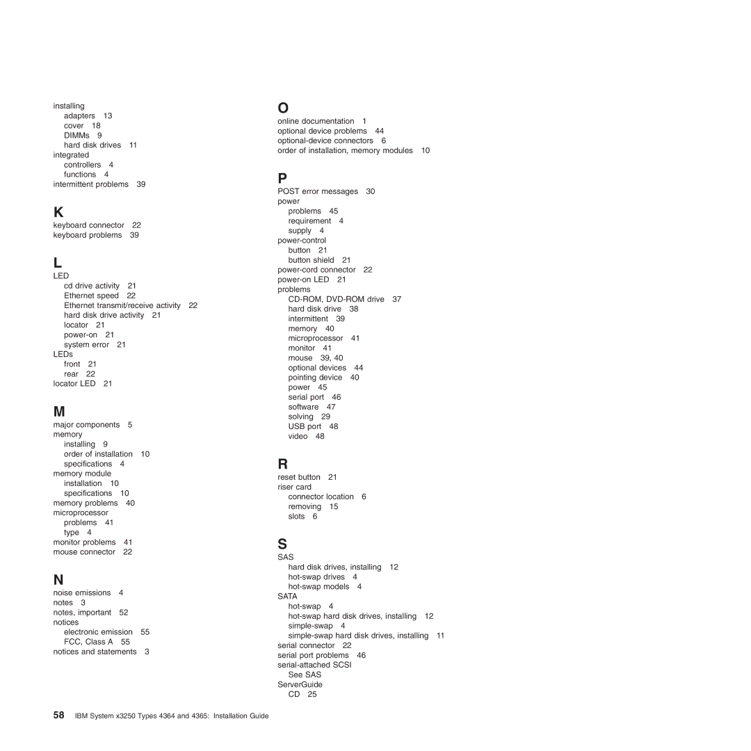 IBM 4365, 4364 manual See SAS ServerGuide 