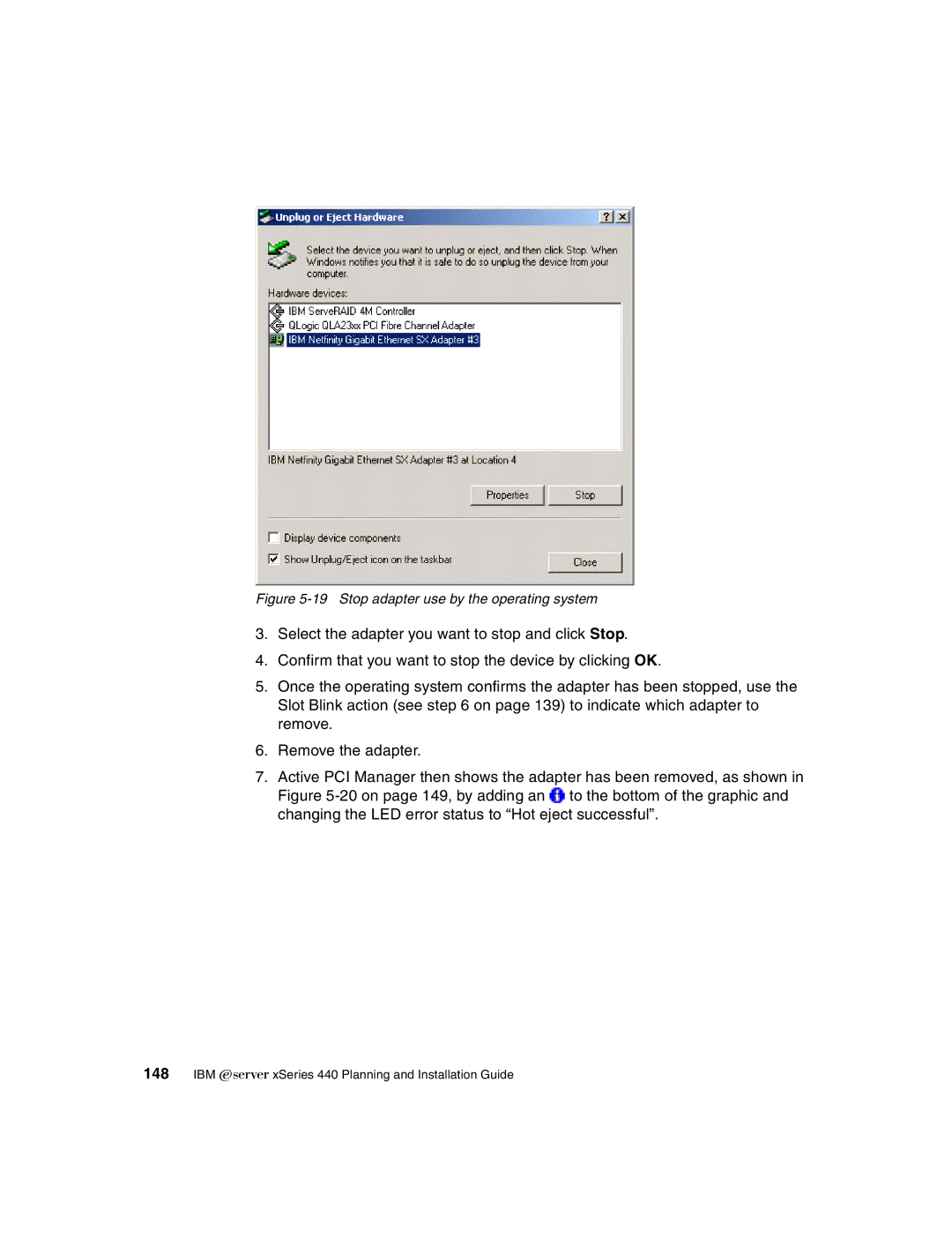 IBM 440 manual Stop adapter use by the operating system 