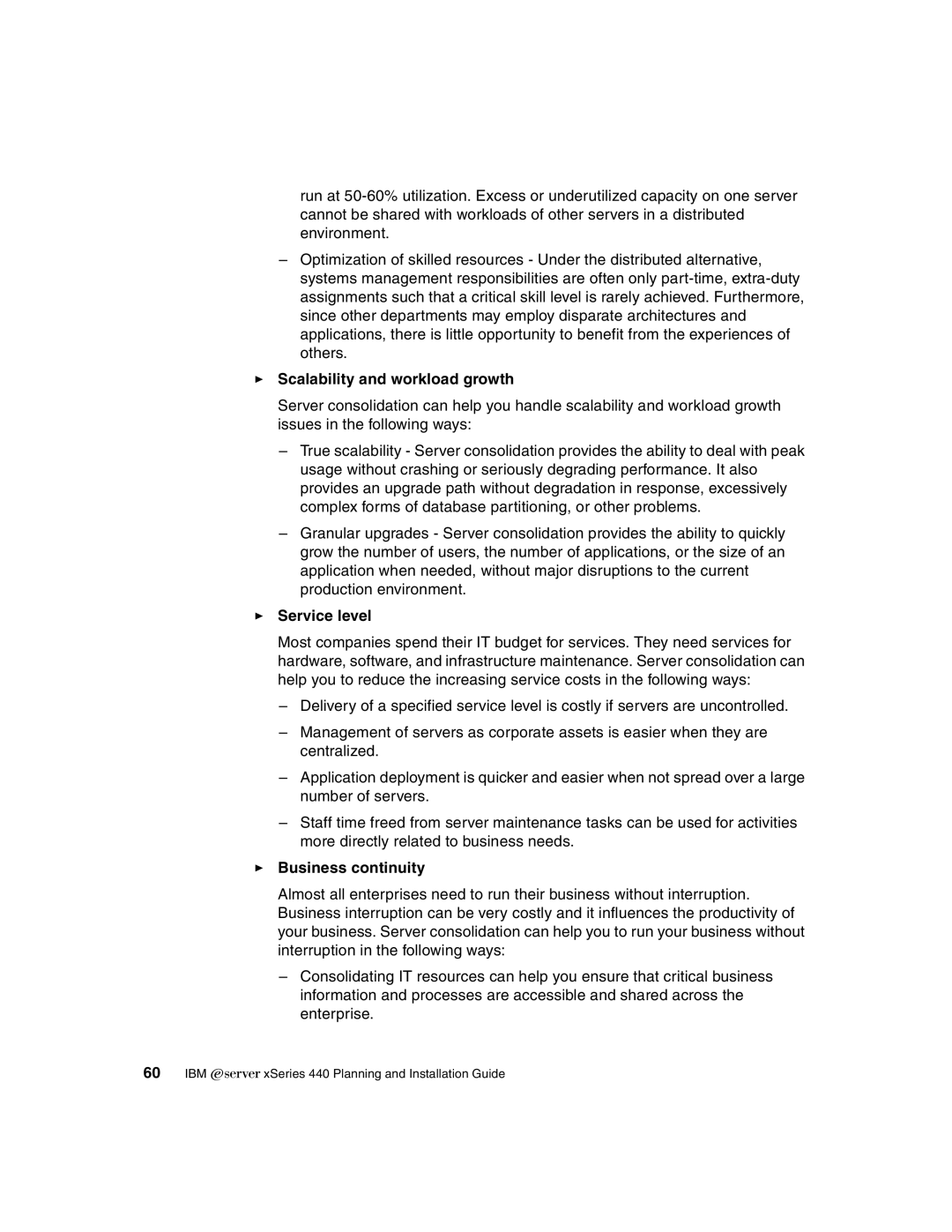 IBM 440 manual Scalability and workload growth, Service level, Business continuity 