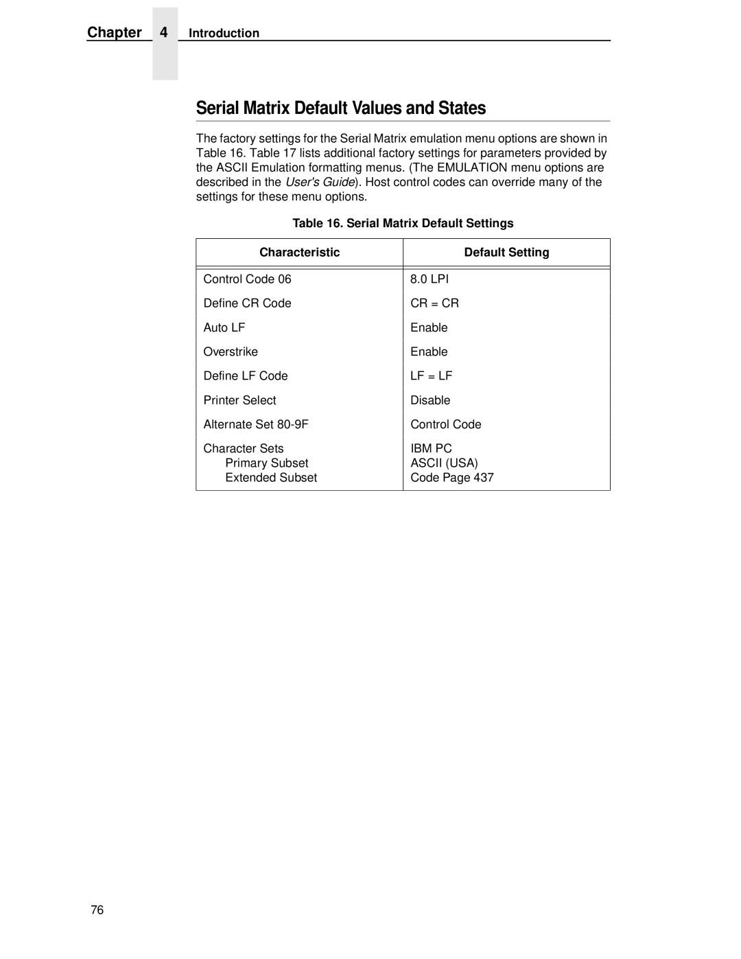 IBM 4400 manual Serial Matrix Default Values and States, Serial Matrix Default Settings Characteristic, Lf = Lf 