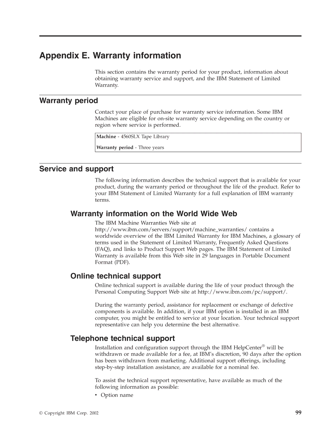 IBM 4560SLX warranty Appendix E. Warranty information, Warranty period, Service and support, Telephone technical support 