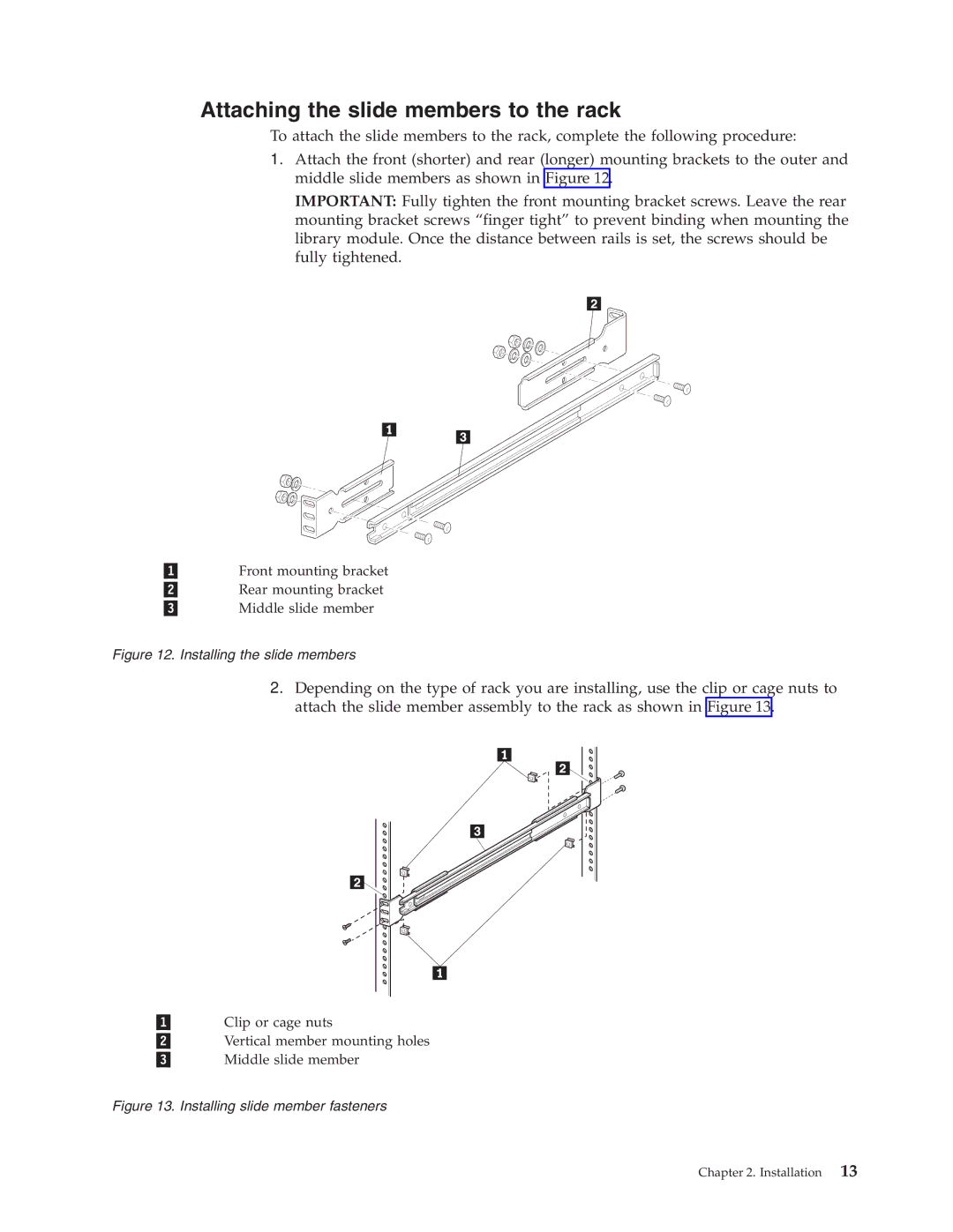 IBM 4560SLX warranty Attaching the slide members to the rack, Installing the slide members 