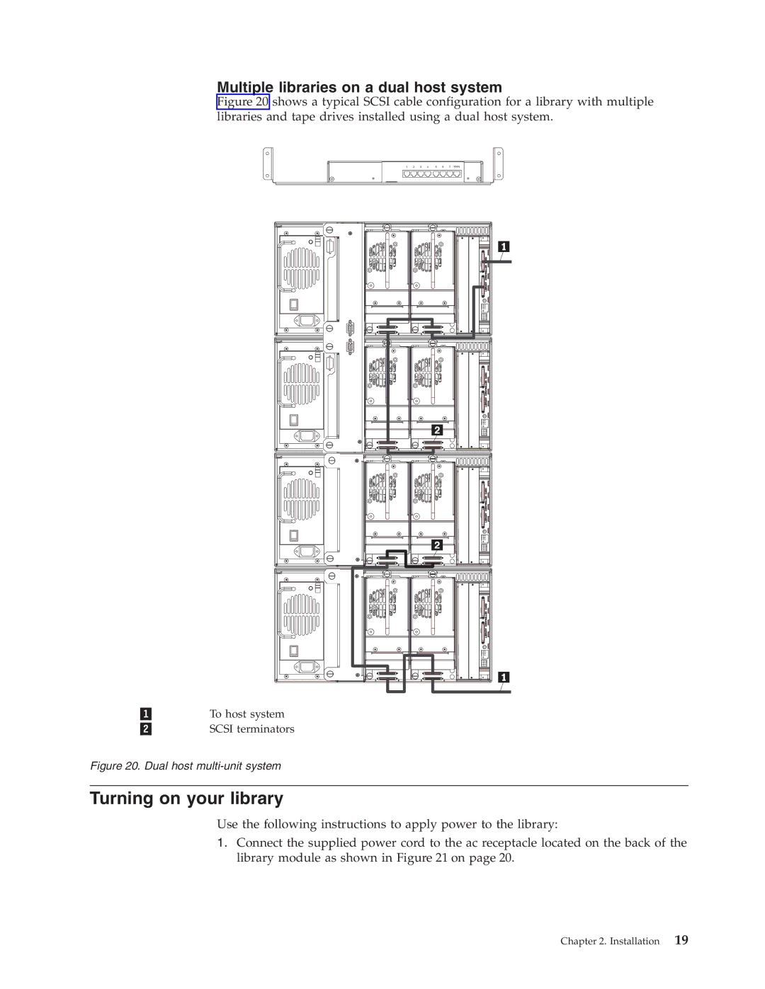 IBM 4560SLX warranty Turning on your library, Dual host multi-unit system 