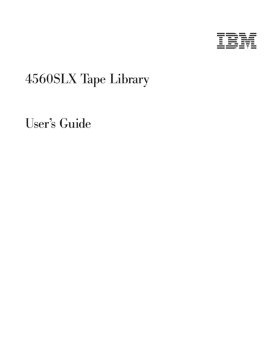 IBM warranty 4560SLX Tape Library User’s Guide 