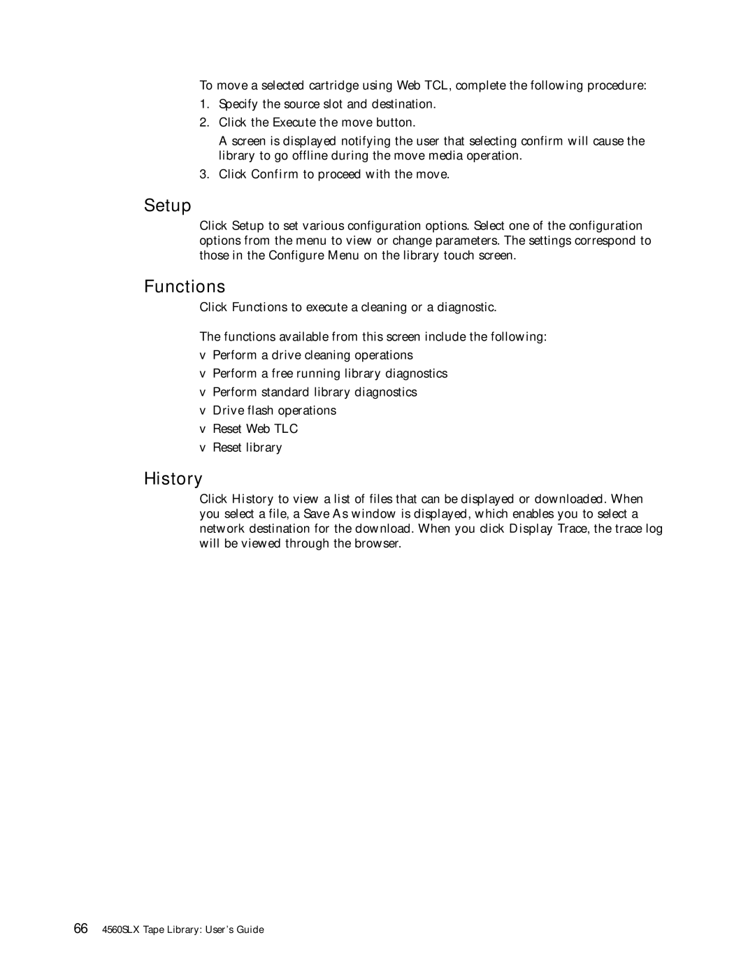 IBM 4560SLX warranty Functions, History 