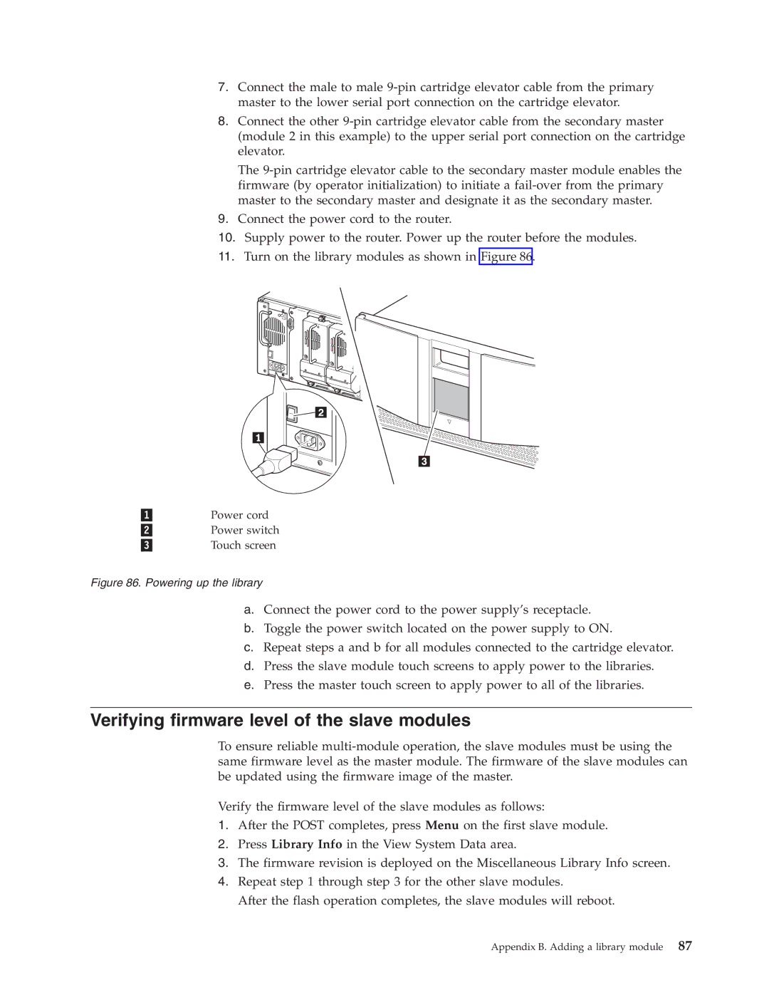 IBM 4560SLX warranty Verifying firmware level of the slave modules, Powering up the library 