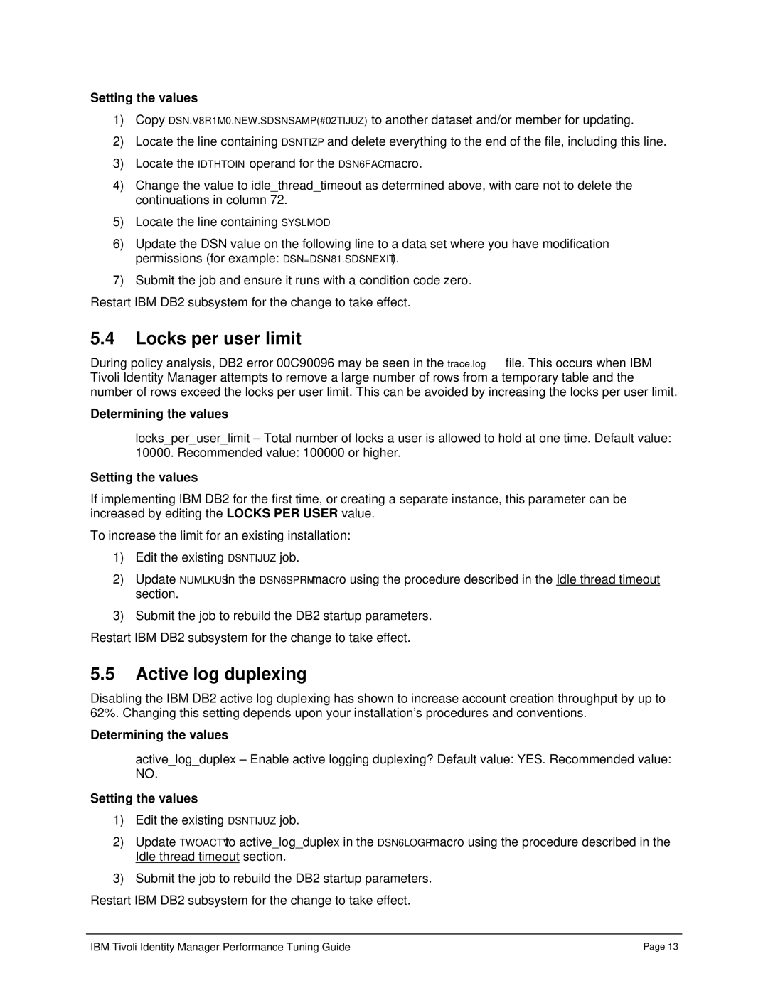 IBM 4.6 manual Locks per user limit, Active log duplexing 