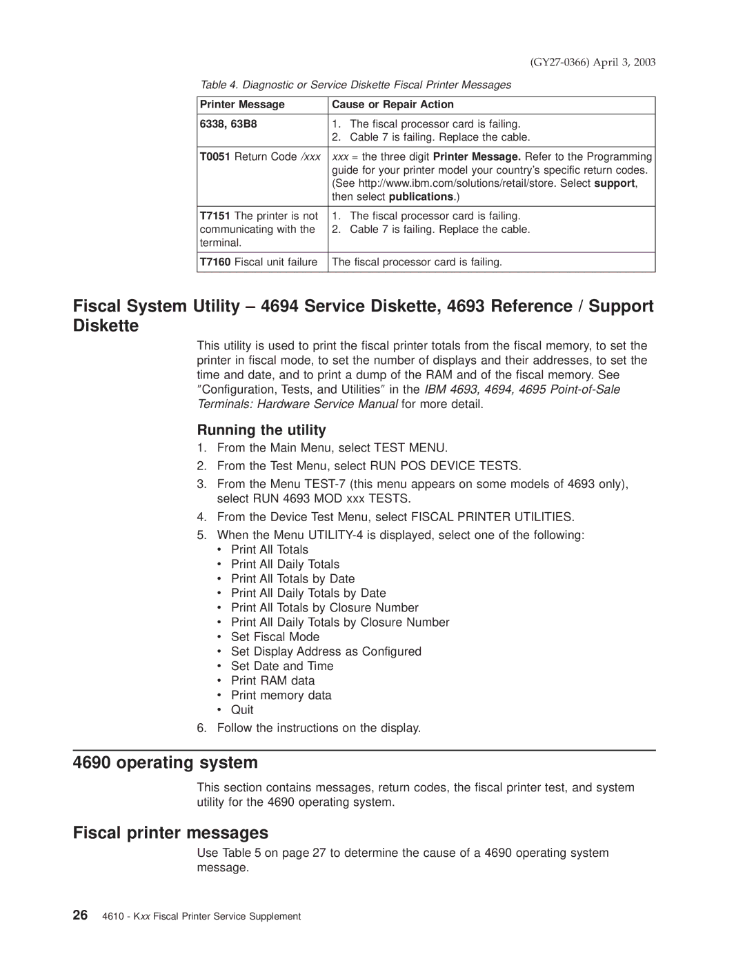 IBM 4610 manual Operating system, Printer Message Cause or Repair Action 6338, 63B8 