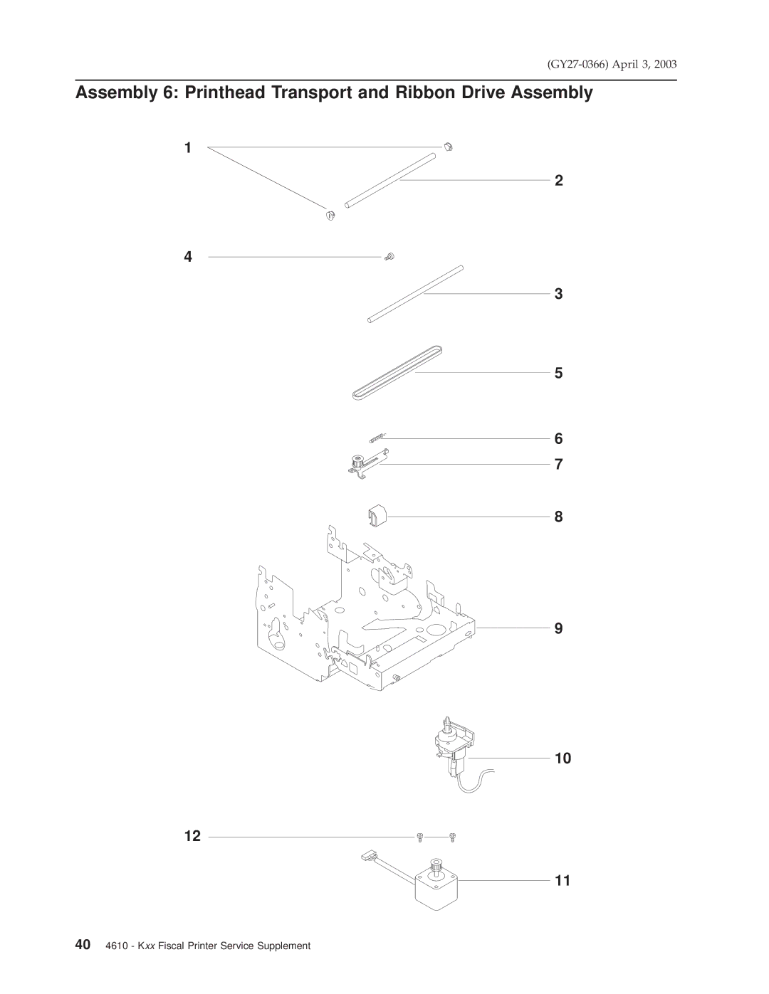 IBM 4610 manual Assembly 6 Printhead Transport and Ribbon Drive Assembly 