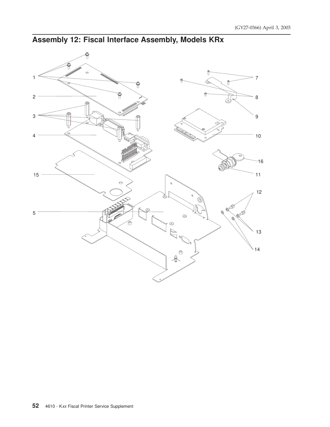 IBM 4610 manual Assembly 12 Fiscal Interface Assembly, Models KRx 