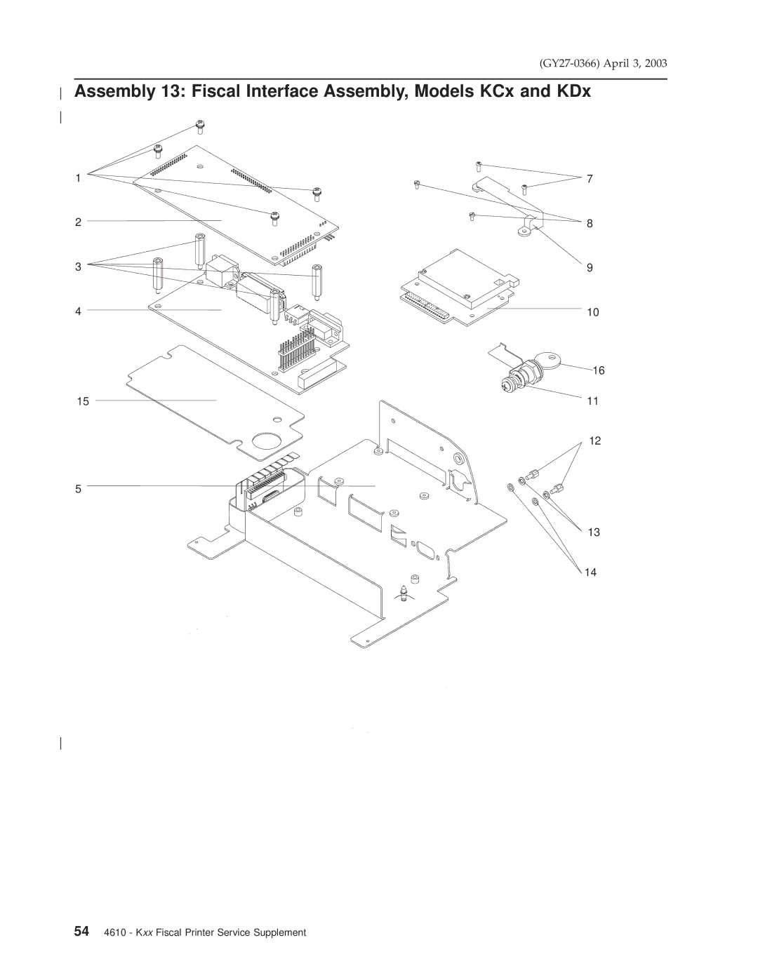 IBM 4610 manual Assembly 13 Fiscal Interface Assembly, Models KCx and KDx 